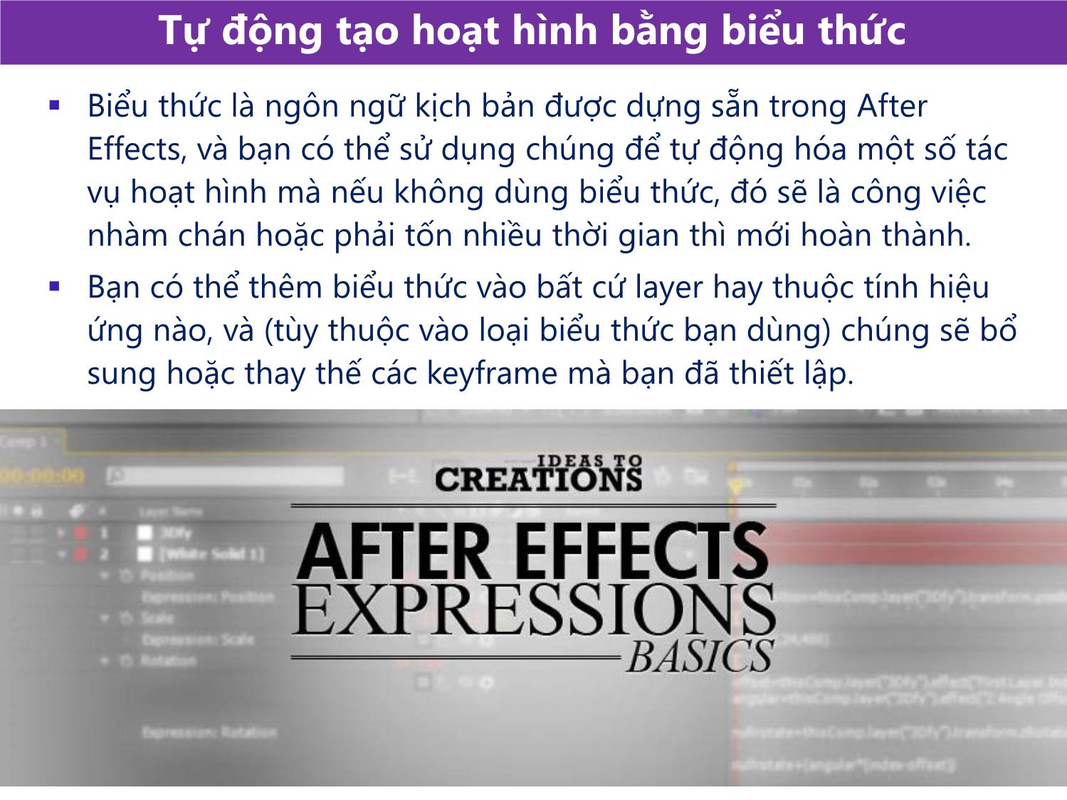 Bài giảng Xử lý kỹ xảo với After Effect Cs6 - Bài 8: Sử dụng các biểu thức, đoạn mã trong After Effect và xuất bản dự án trang 4