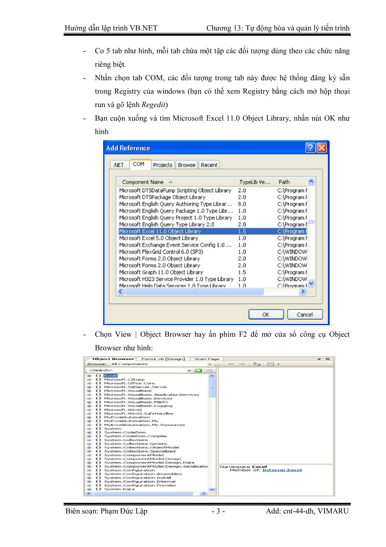 Giáo trình Hướng dẫn lập trình VB.NET - Chương 13: Tự động hóa trong ứng dụng Microsoft và quản lý tiến trình - Phạm Đức Lập trang 3