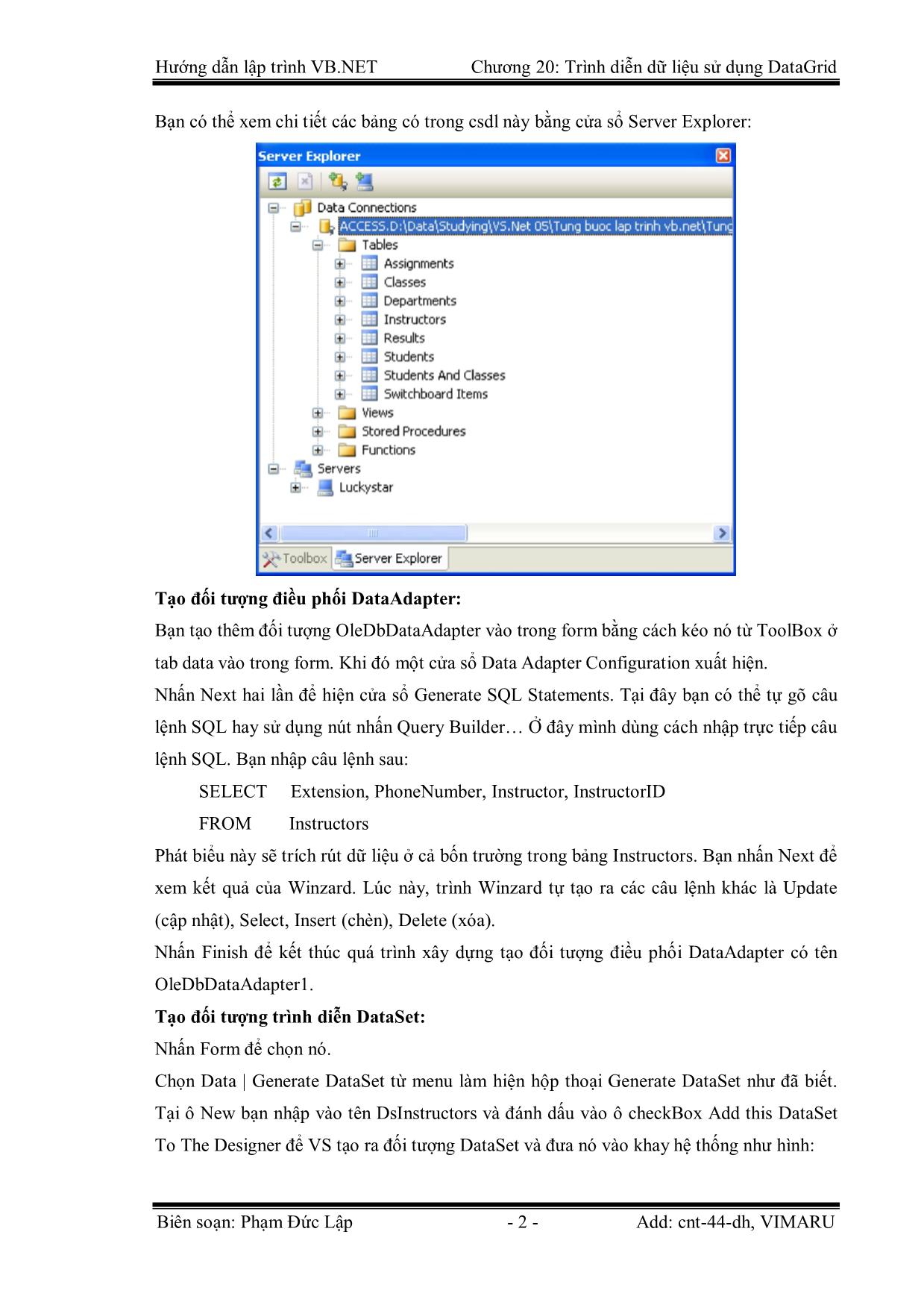 Giáo trình Hướng dẫn lập trình VB.NET - Chương 20: Trình diễn dữ liệu sử dụng điều khiển DataGrid - Phạm Đức Lập trang 2