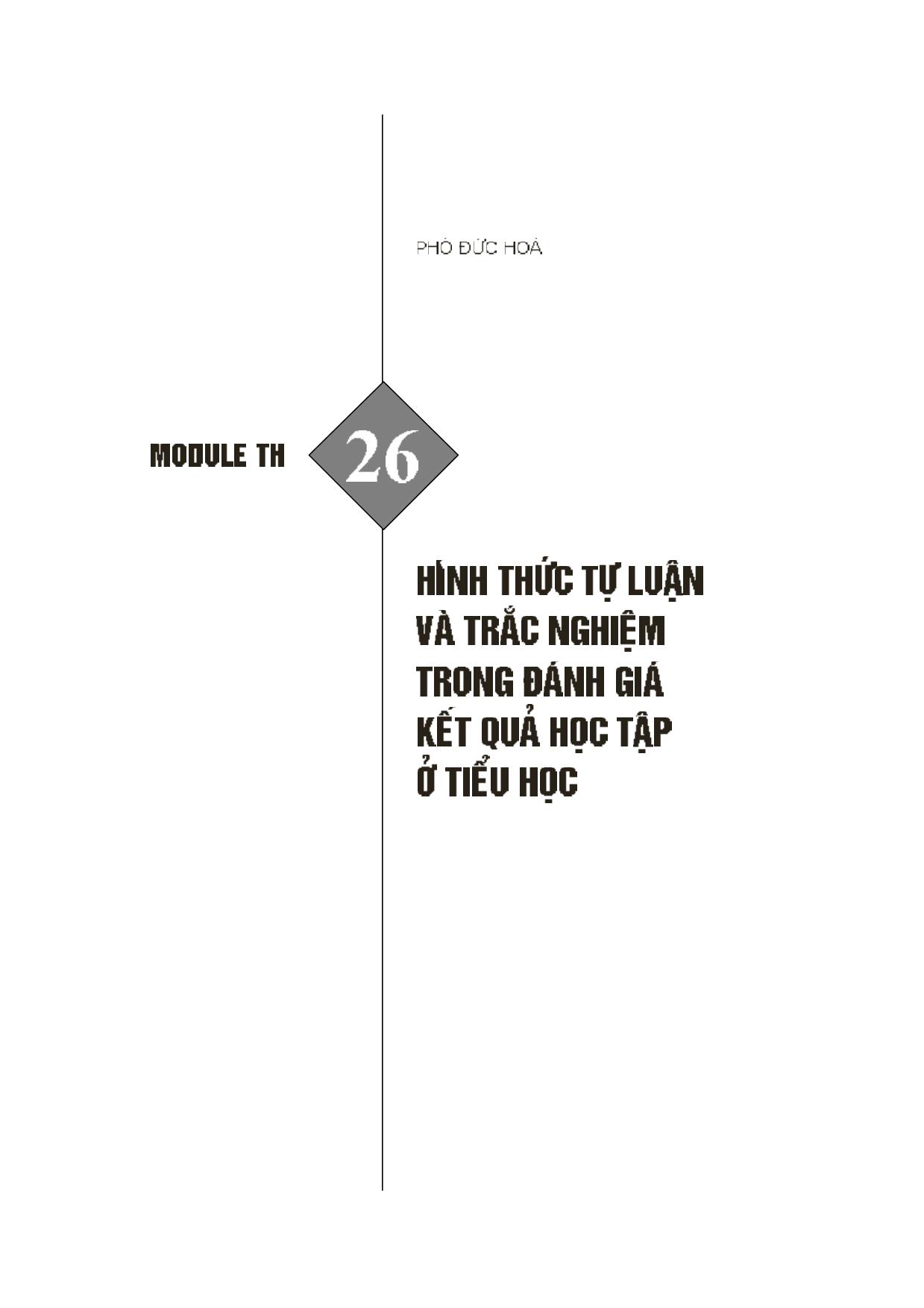 Module Tiểu học 26: Hình thức tự luận và trắc nghiệm trong đánh giá kết quả học tập ở Tiểu học trang 1