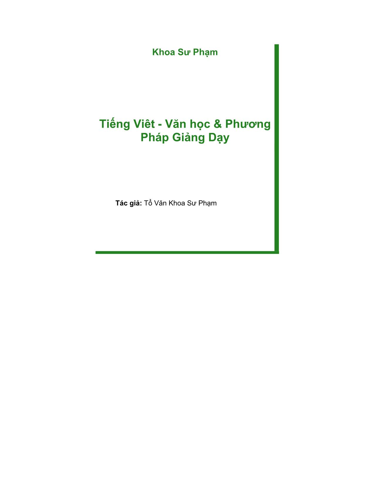 Tiếng Việt - Văn học và phương pháp giảng dạy (Phần 1) trang 1