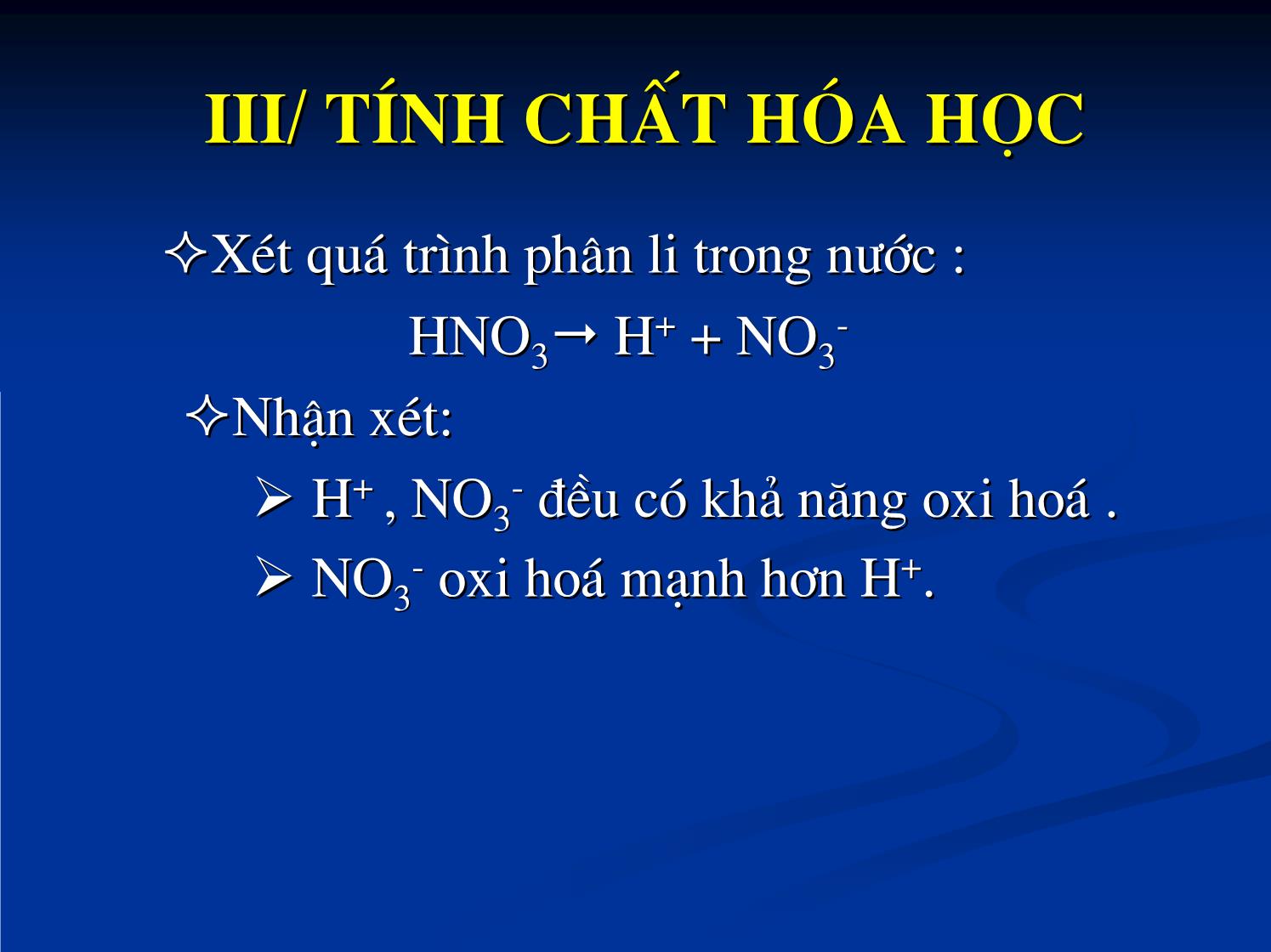 Bài giảng Hóa học Lớp 11 - Bài 9: Axit nitric và muối nitra trang 4
