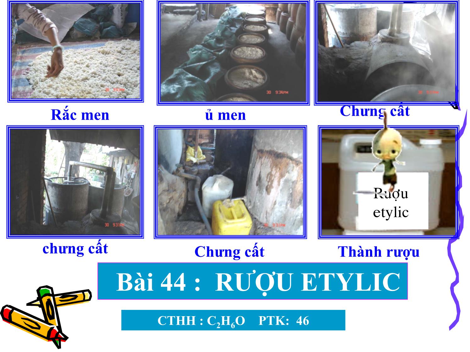 Bài giảng Hóa học Lớp 9 - Bài 44: Rượu Etylic trang 5