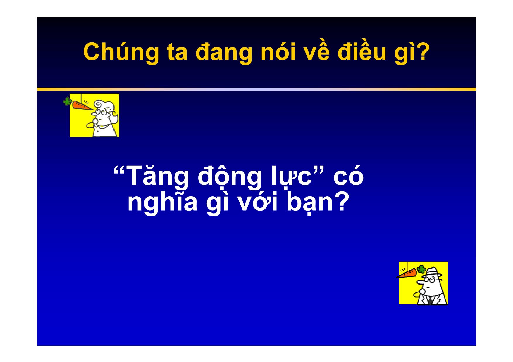 Bài giảng Thay đổi thông qua sử dụng phỏng vấn tạo động lực trang 2