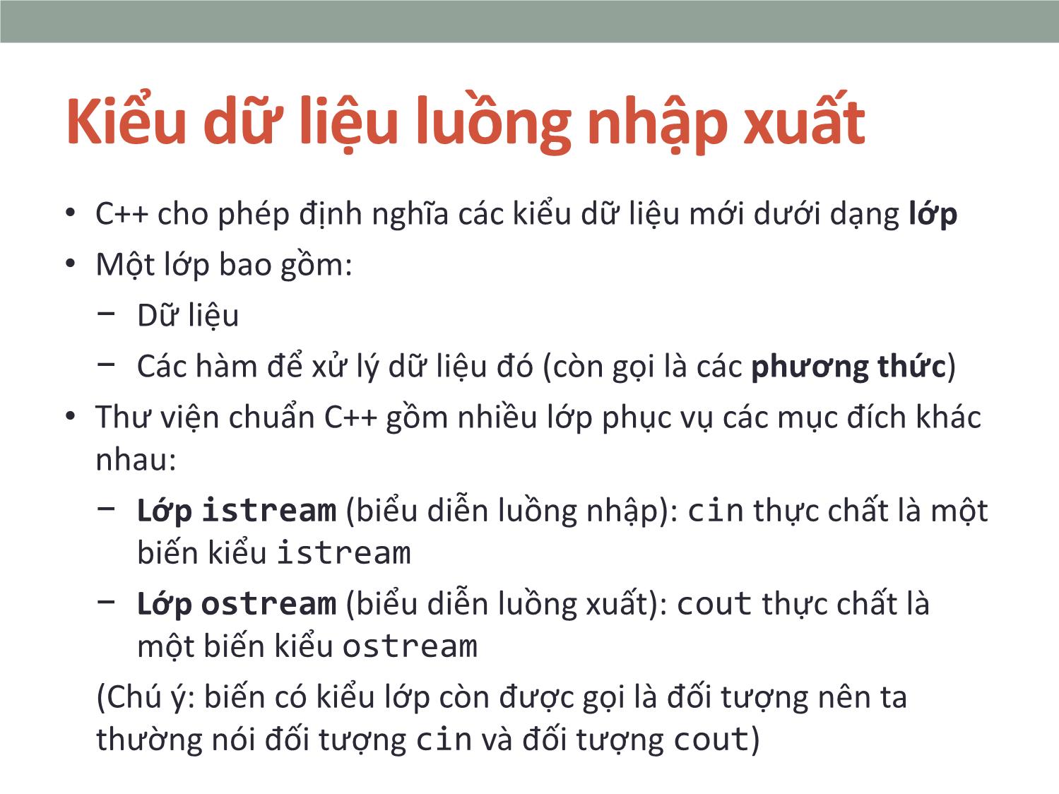 Bài giảng Tin học đại cương - Bài 4: Nhập xuất - Nguyễn Mạnh Hiển trang 4