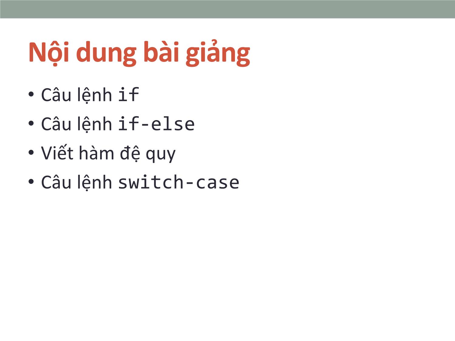 Bài giảng Tin học đại cương - Bài 5: Các câu lệnh lựa chọn - Nguyễn Mạnh Hiển trang 2