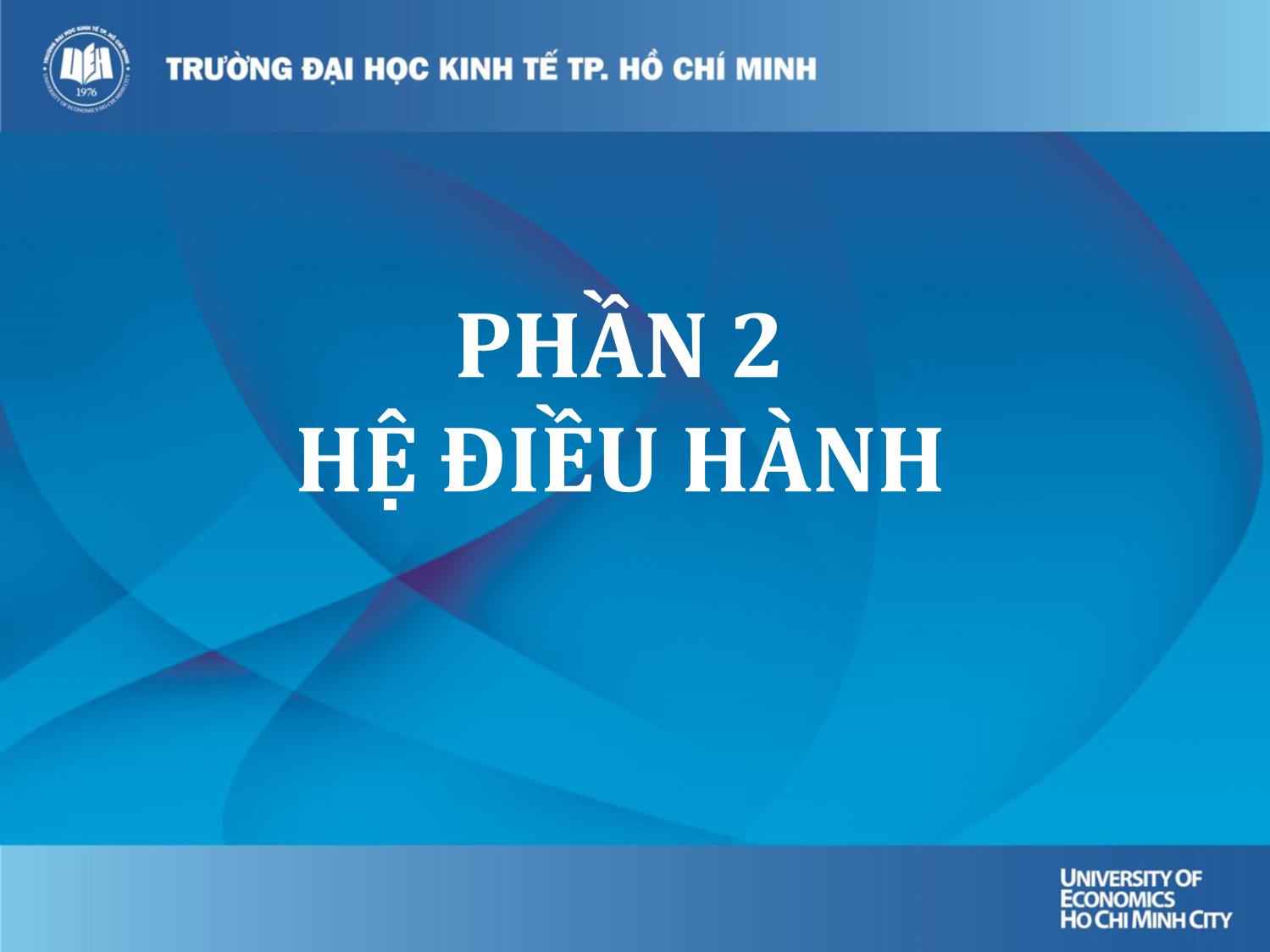 Bài giảng Tin học đại cương - Phần 3: Microsoft Word 2010 trang 2