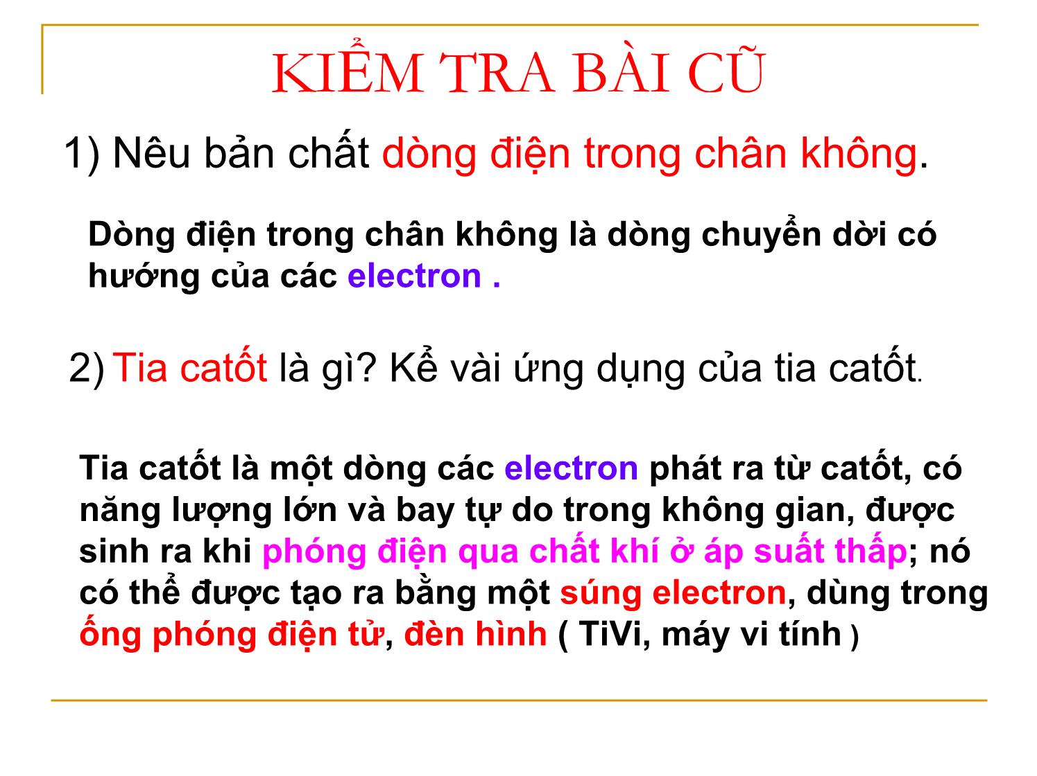 Bài giảng Vật lí Lớp 11 - Bài 17: Dòng điện trong chất bán dẫn trang 4