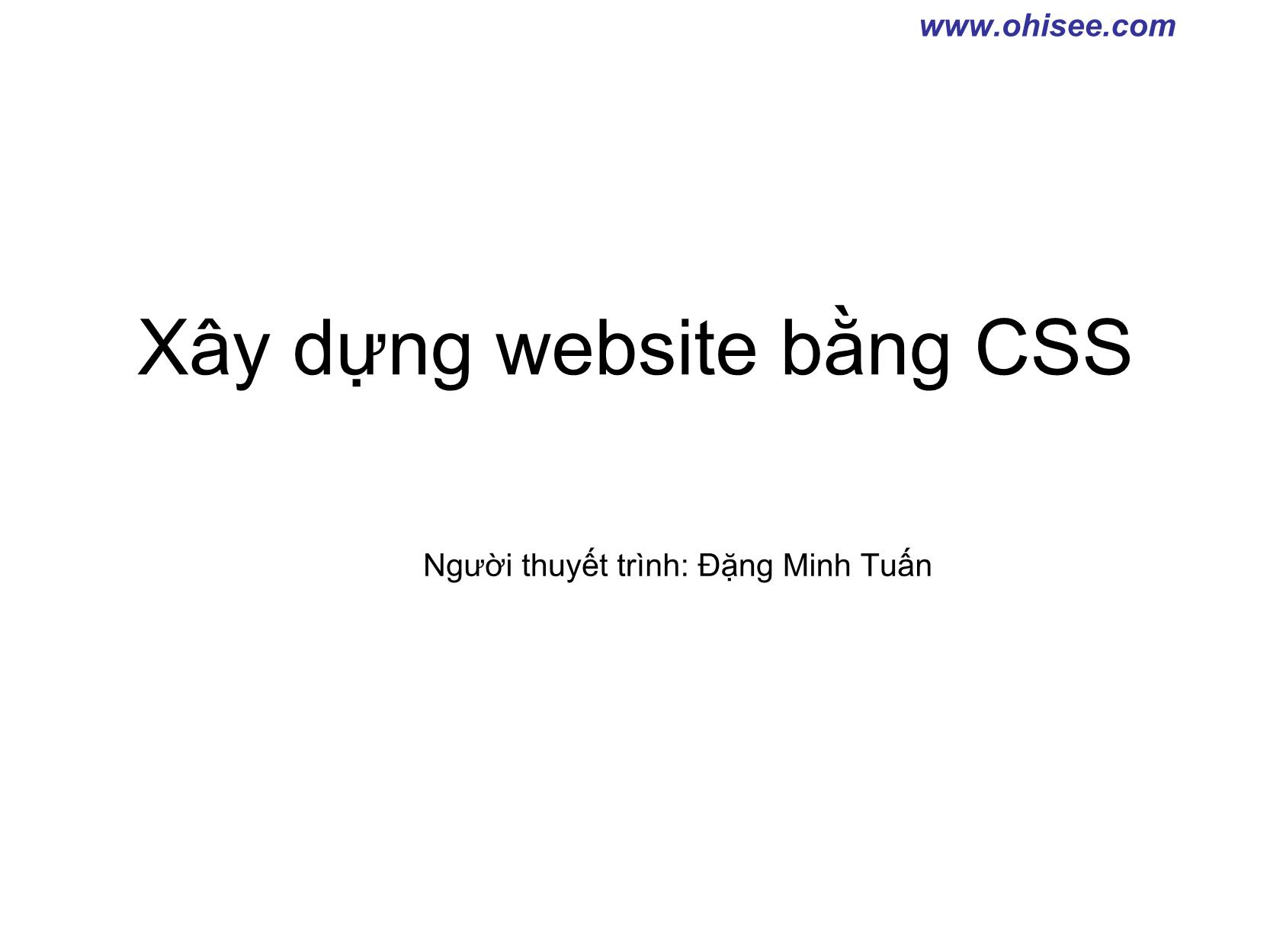 Bài giảng Xây dựng Website bằng CSS trang 3