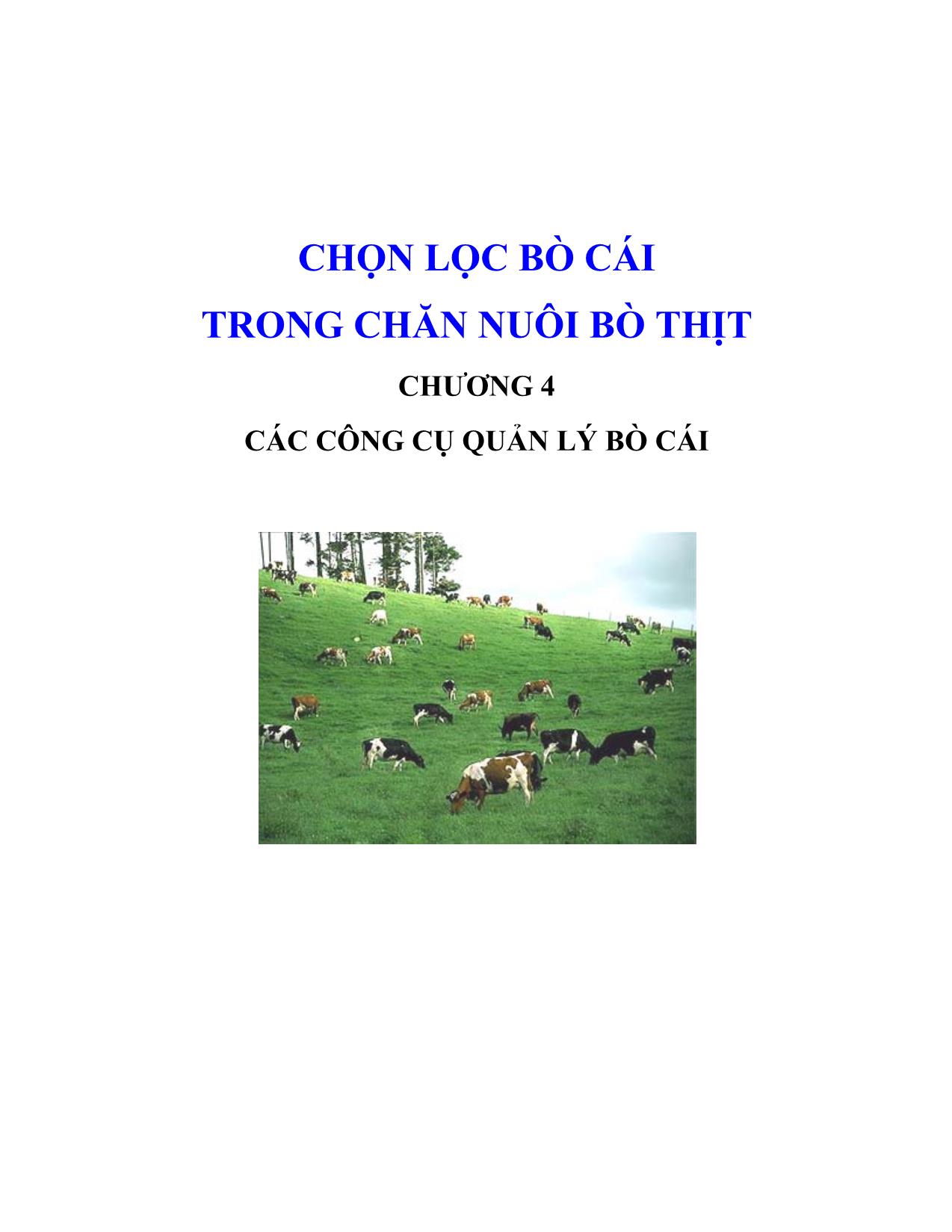 Giáo trình Chọn lọc bò cái trong chăn nuôi bò thịt - Chương 4: Các công cụ quản lý bò cái trang 1