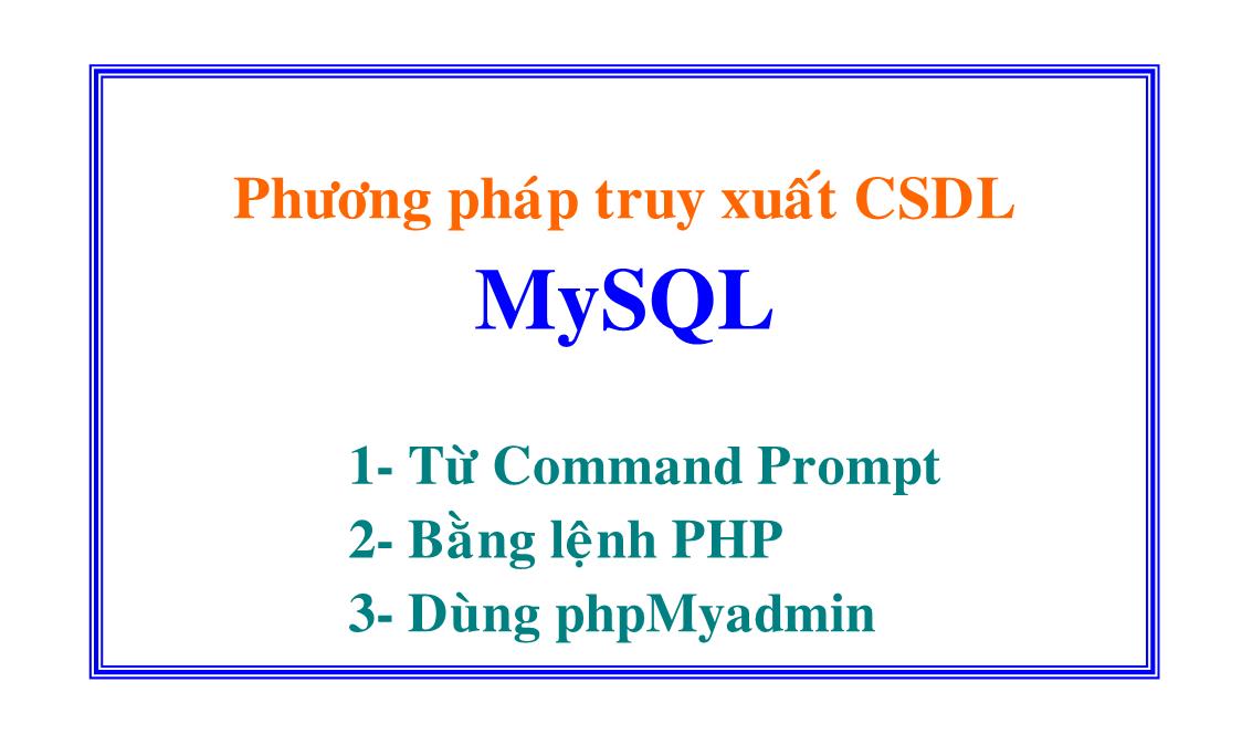 Giáo trình Lập trình Web động với PHP/MySQL (Phần 2) trang 2