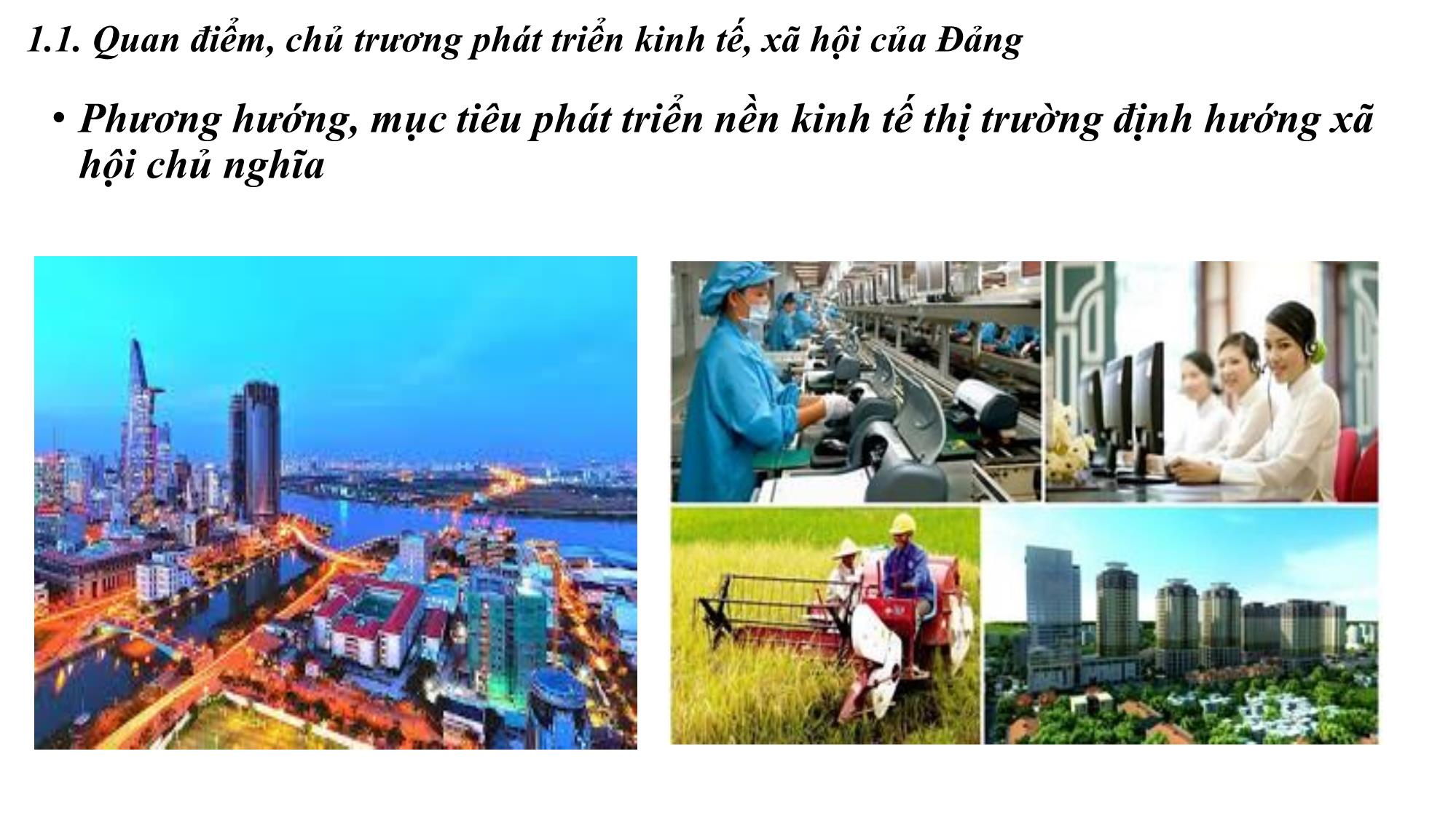 Bài giảng Chính trị - Bài 5: Phát triển kinh tế, xã hội, văn hóa, con người ở Việt Nam trang 5