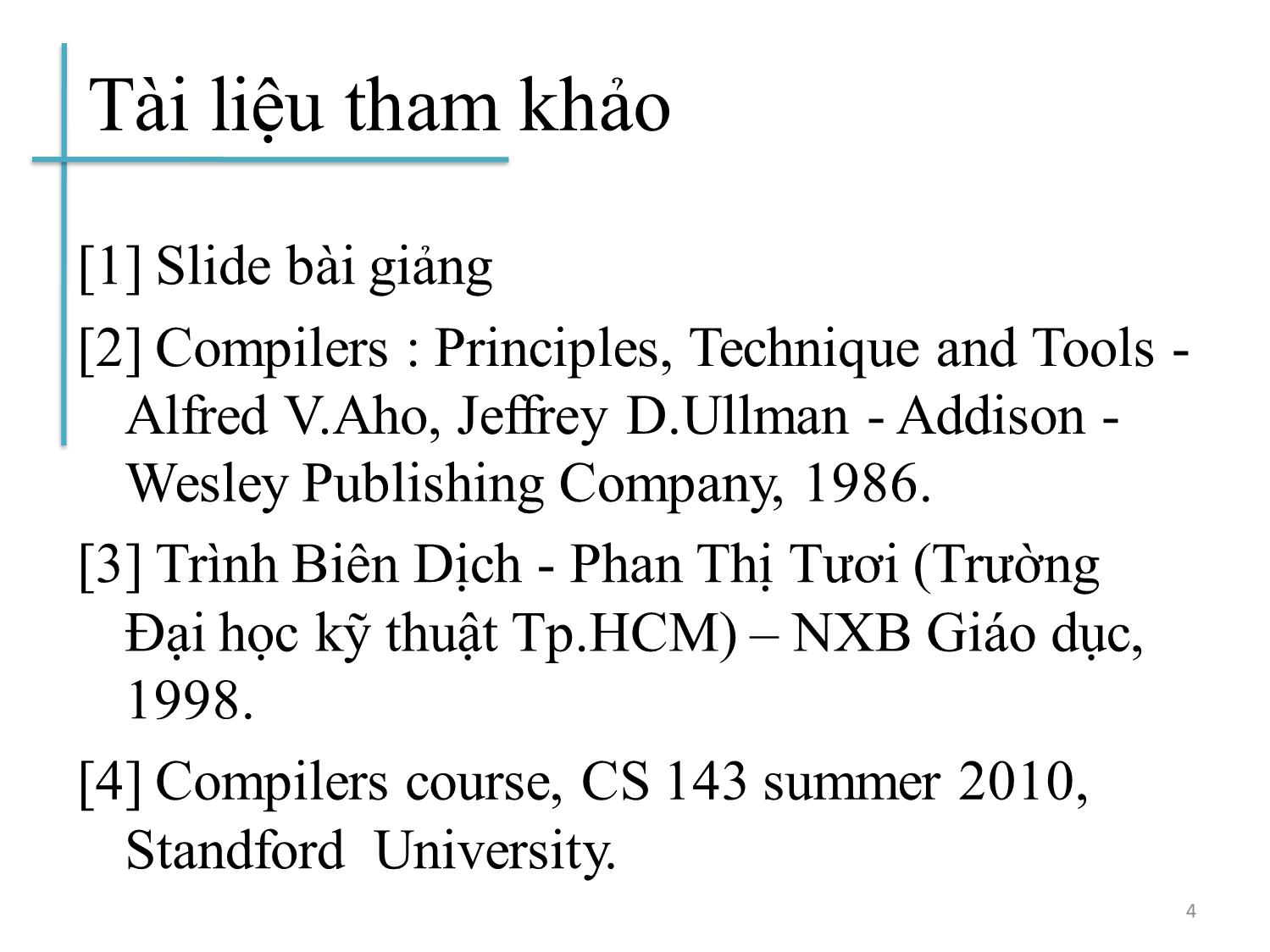 Bài giảng Chương trình dịch - Bài 1: Chương trình dịch đầu tiên - Hoàng Anh Việt trang 4