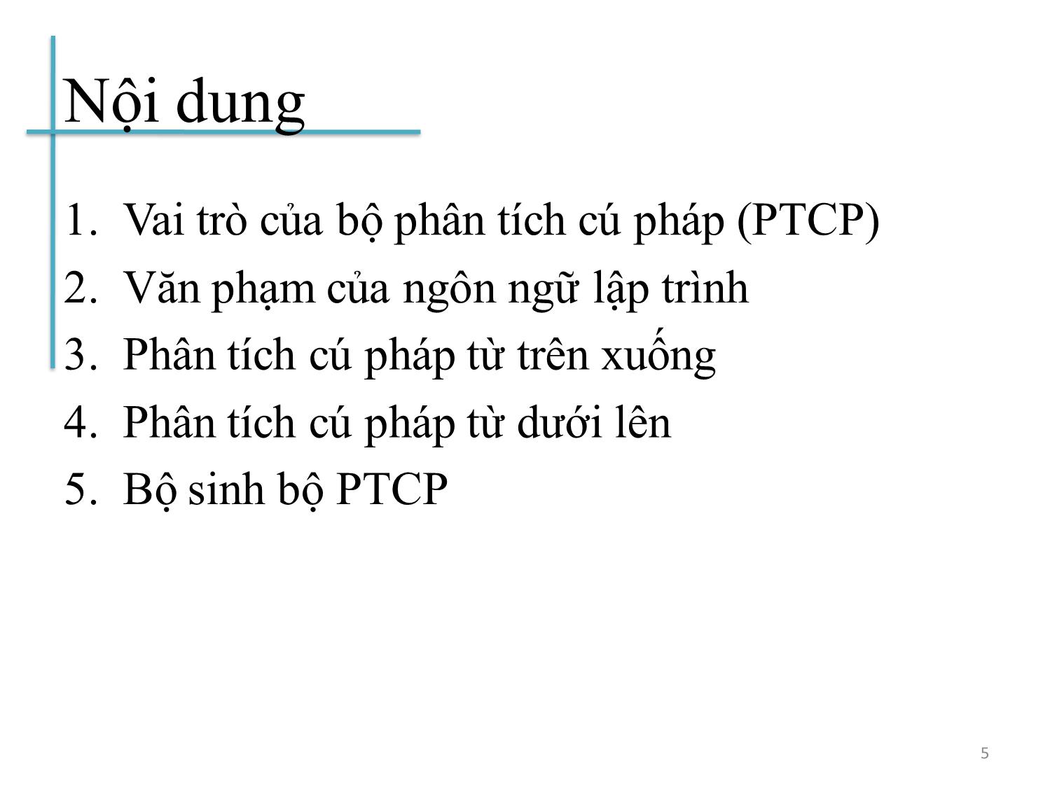 Bài giảng Chương trình dịch - Bài 3: Phân tích cú pháp từ trên xuống - Hoàng Anh Việt trang 5