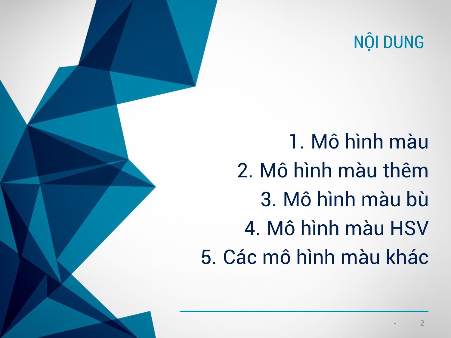 Bài giảng Công nghệ đồ họa và hiện thực - Bài 11: Mầu sắc trong đồ họa - Trịnh Thành Trung trang 2