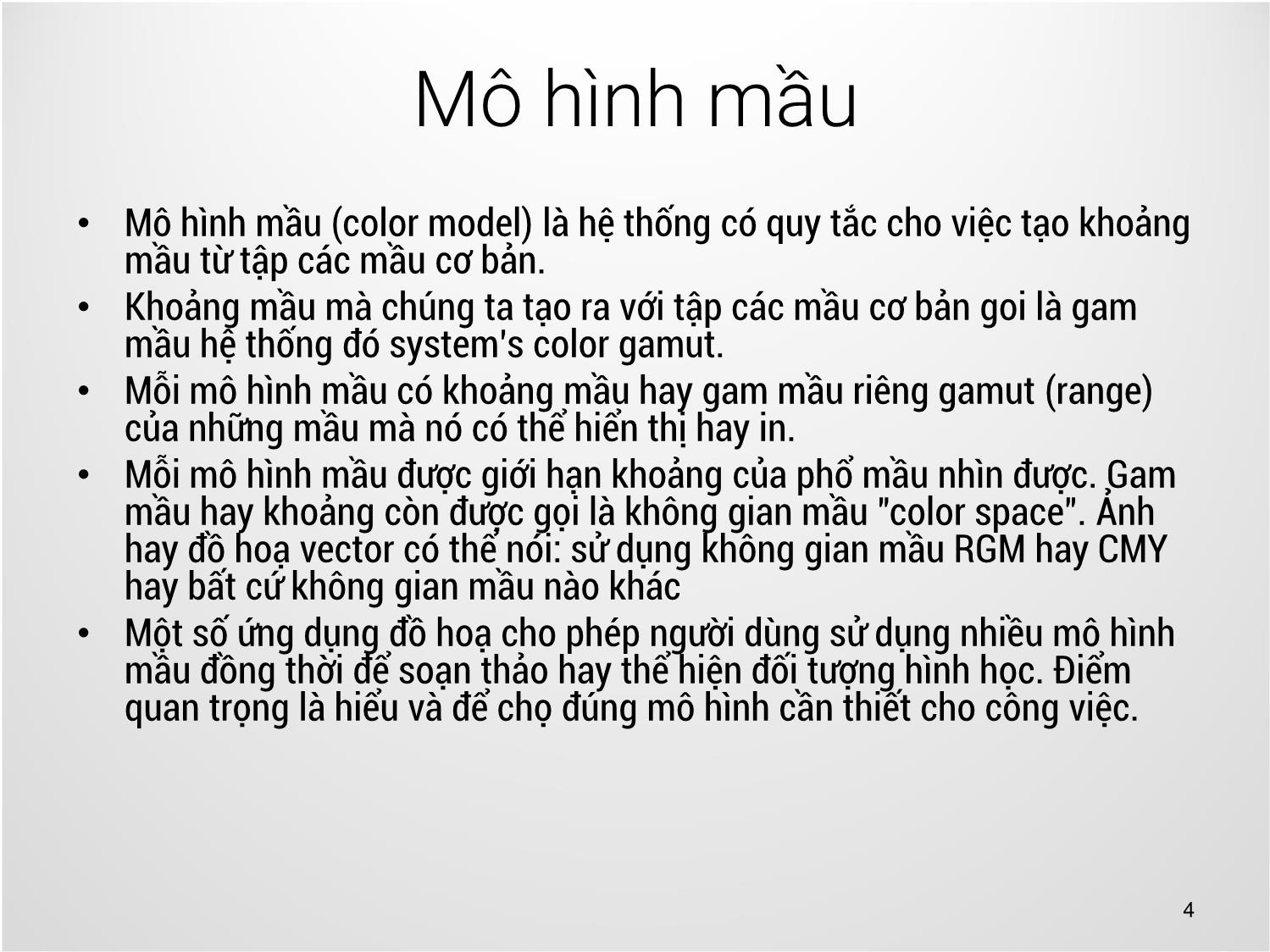 Bài giảng Công nghệ đồ họa và hiện thực - Bài 11: Mầu sắc trong đồ họa - Trịnh Thành Trung trang 4