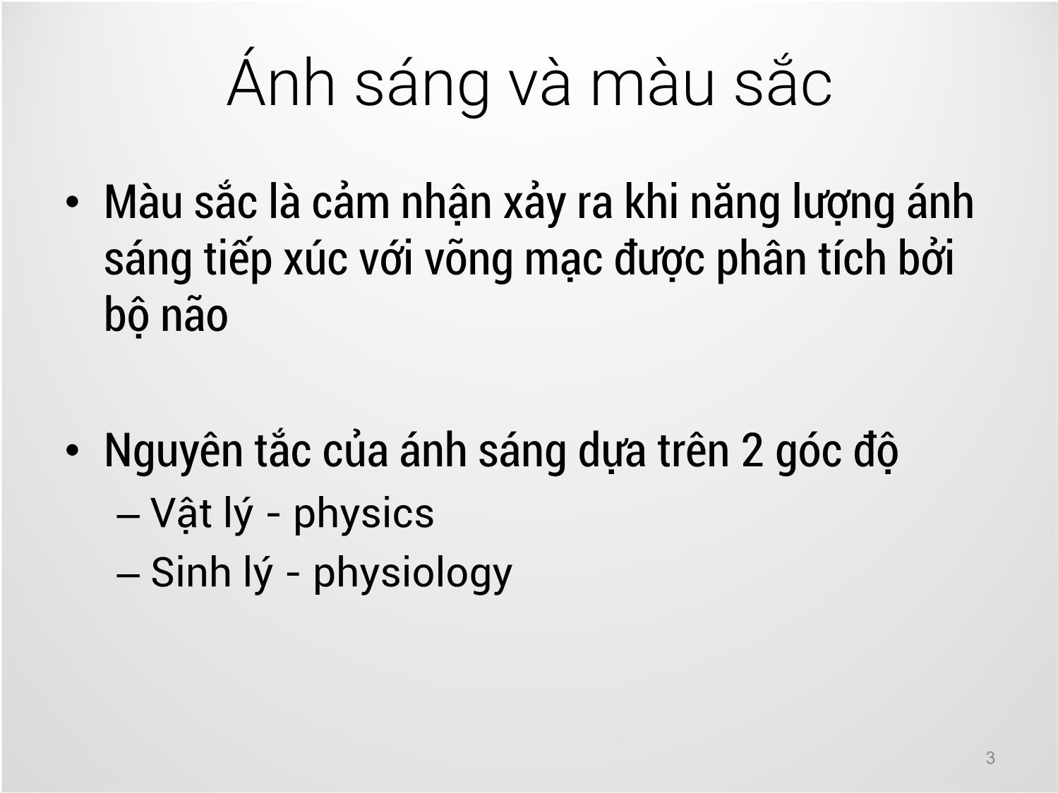 Bài giảng Công nghệ đồ họa và hiện thực - Bài 12: Ánh sáng - Trịnh Thành Trung trang 3