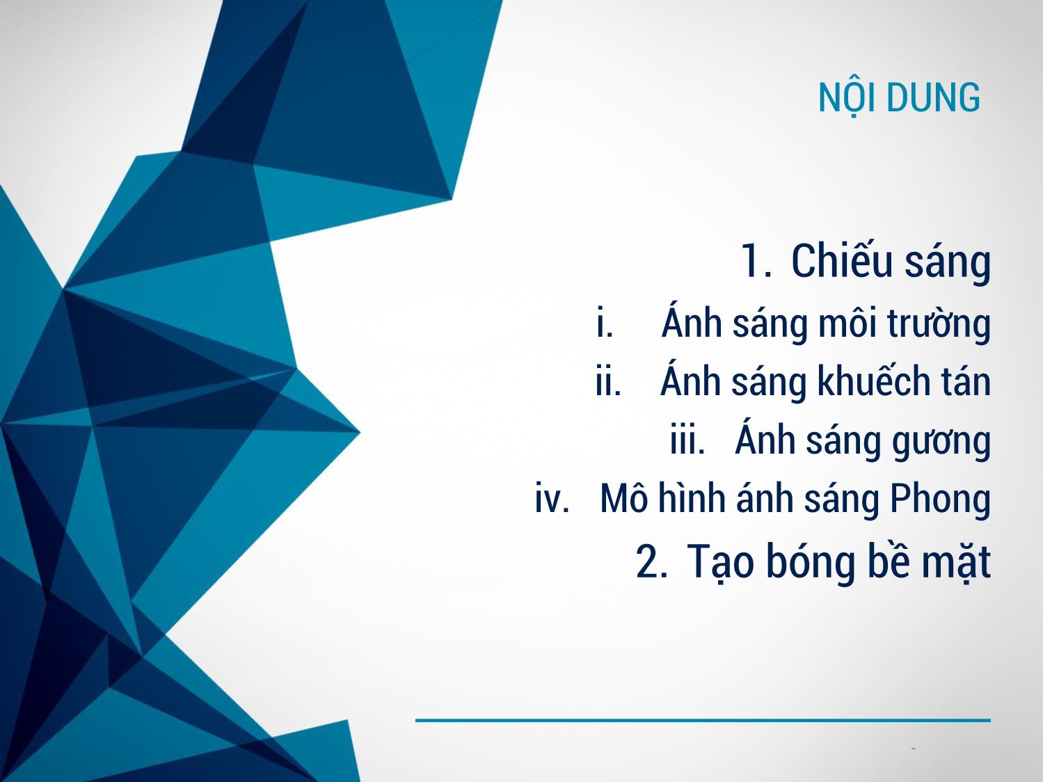 Bài giảng Công nghệ đồ họa và hiện thực - Bài 13: Chiếu sáng và tạo bóng bề mặt - Trịnh Thành Trung trang 2