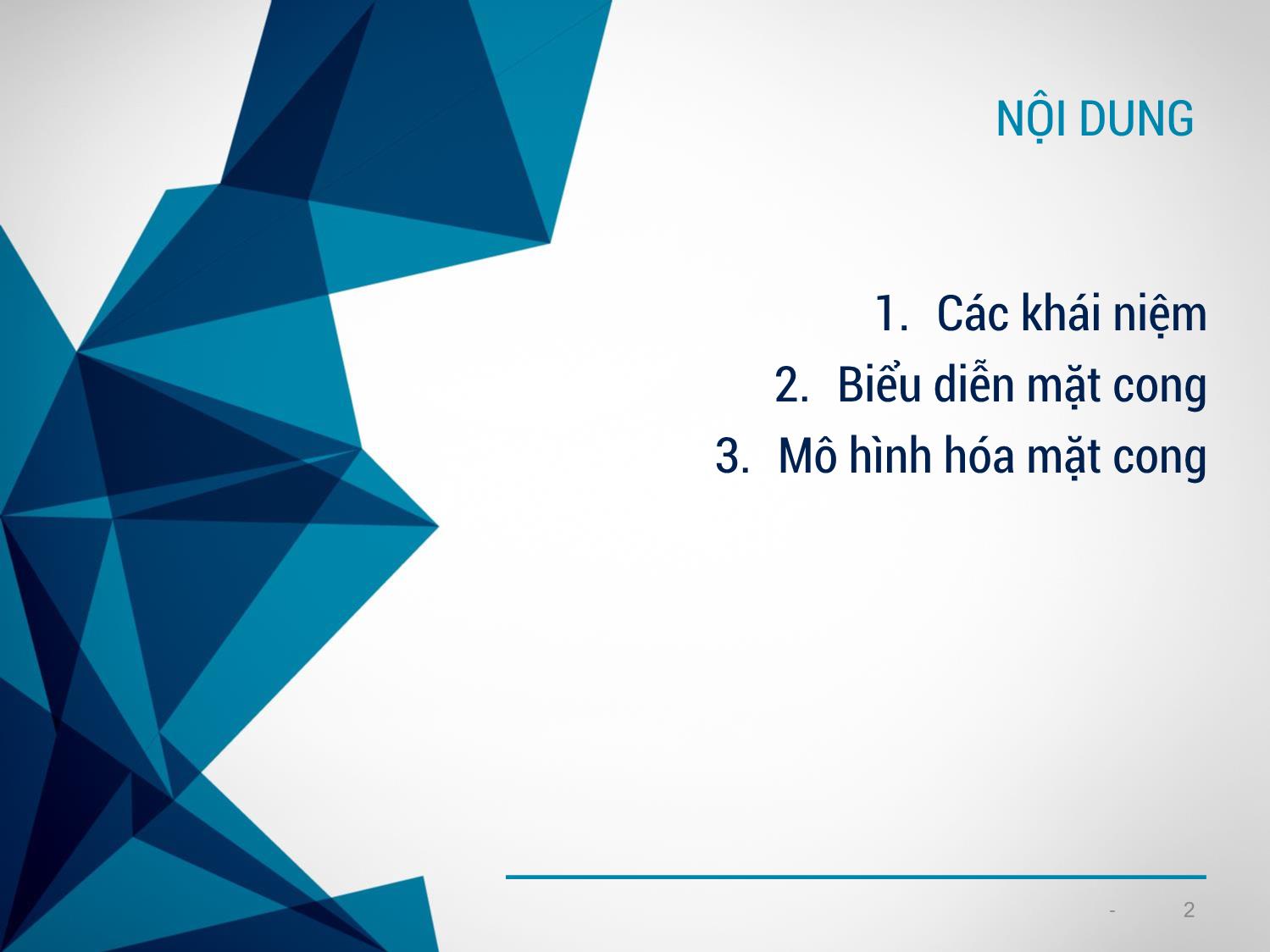 Bài giảng Công nghệ đồ họa và hiện thực - Bài 9: Mặt cong - Trịnh Thành Trung trang 2