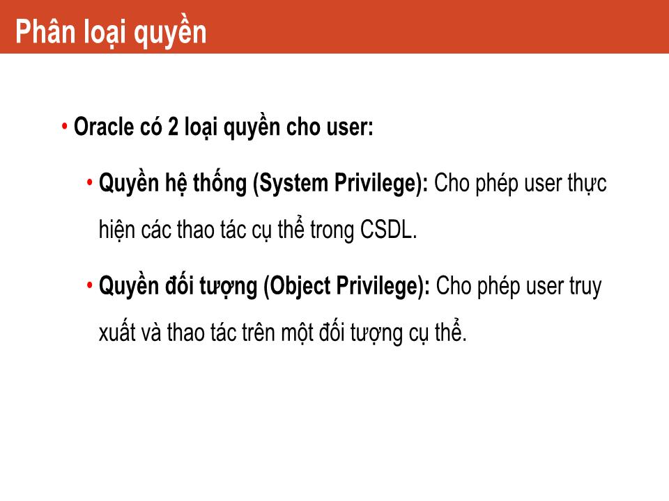 Bài giảng Công nghệ Oracle - Chương 10: Quản lý quyền - Nguyễn Việt Hưng trang 2