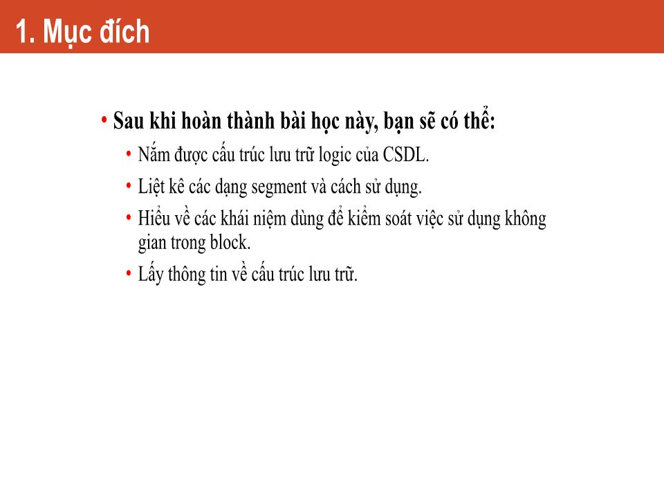 Bài giảng Công nghệ Oracle - Chương 8: Cấu trúc lưu trữ - Nguyễn Việt Hưng trang 1