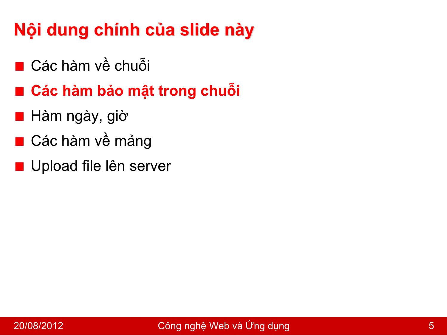 Bài giảng Công nghệ Web và ứng dụng - Bài 1: Các hàm PHP thường dùng - Nguyễn Hoàng Tùng trang 5