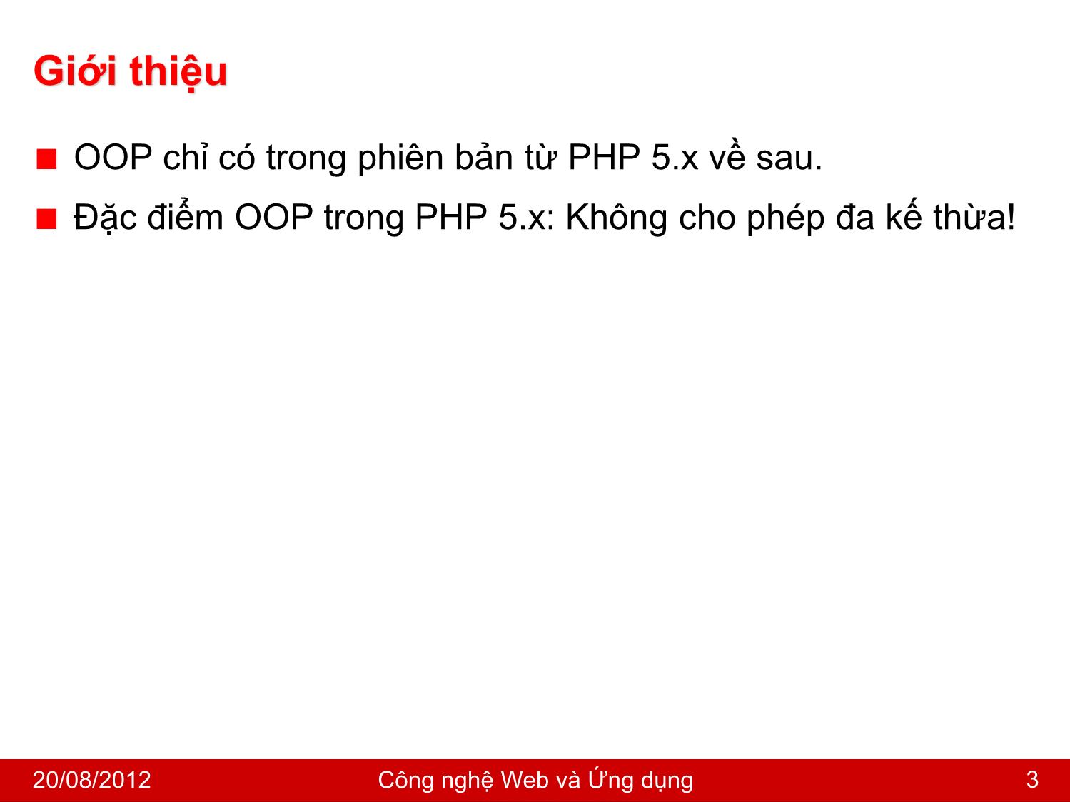 Bài giảng Công nghệ Web và ứng dụng - Bài 2: Lập trình hướng đối tượng trong PHP - Nguyễn Hoàng Tùng trang 3