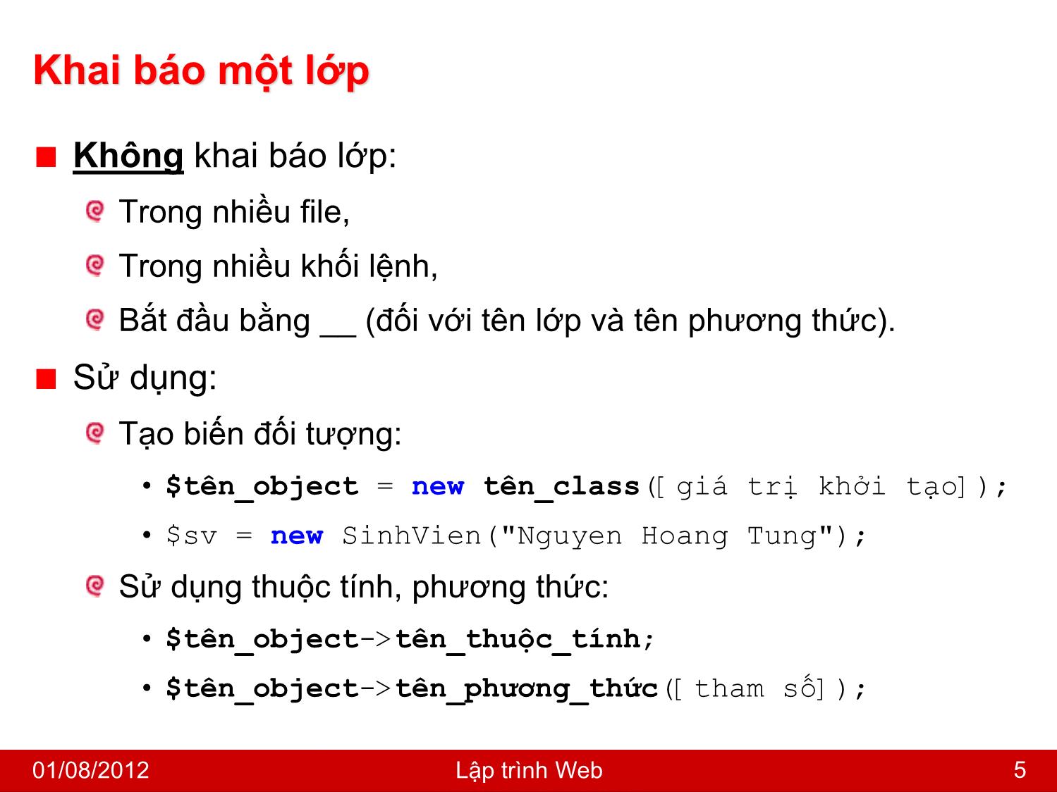 Bài giảng Công nghệ Web và ứng dụng - Bài 2: Lập trình hướng đối tượng trong PHP - Nguyễn Hoàng Tùng trang 5