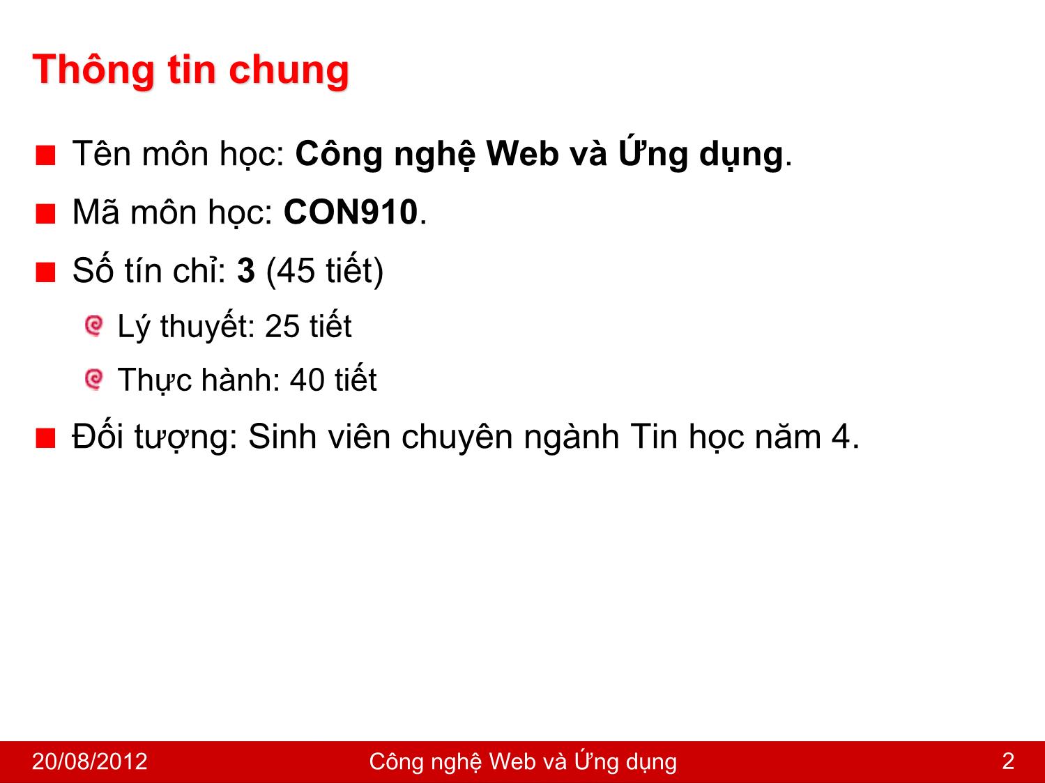 Bài giảng Công nghệ Web và ứng dụng - Giới thiệu môn học - Nguyễn Hoàng Tùng trang 2