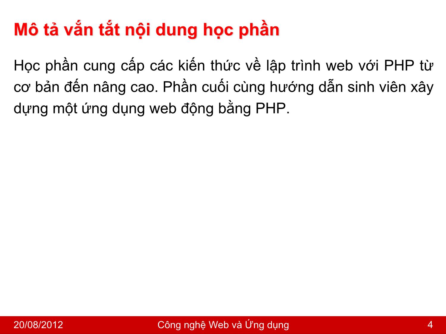 Bài giảng Công nghệ Web và ứng dụng - Giới thiệu môn học - Nguyễn Hoàng Tùng trang 4