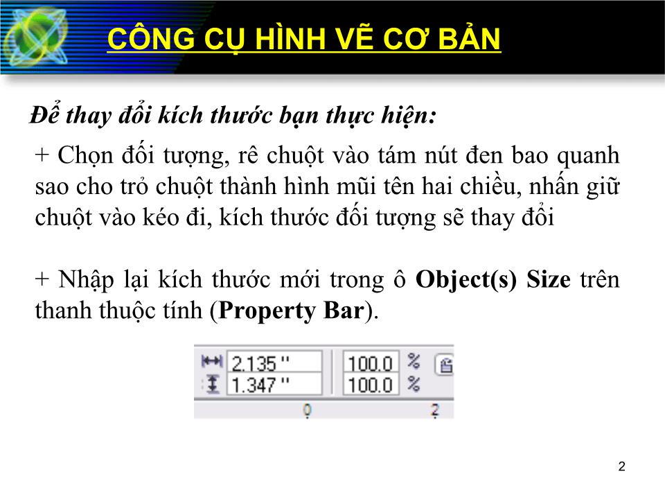 Bài giảng Corel Draw - Phần 3: Các công cụ cơ bản trang 1