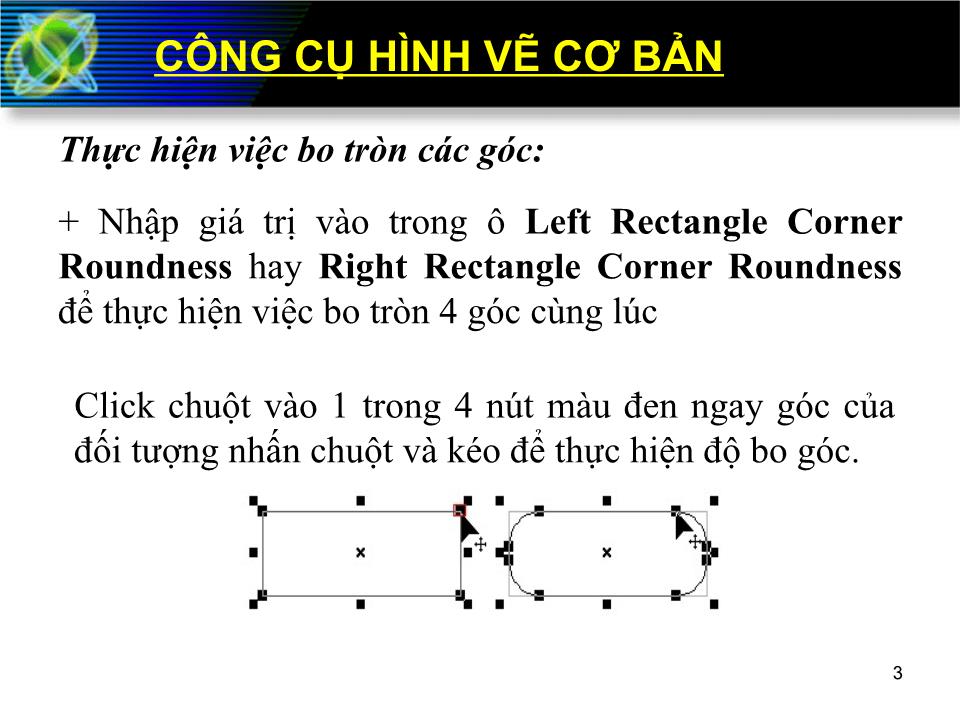 Bài giảng Corel Draw - Phần 3: Các công cụ cơ bản trang 2