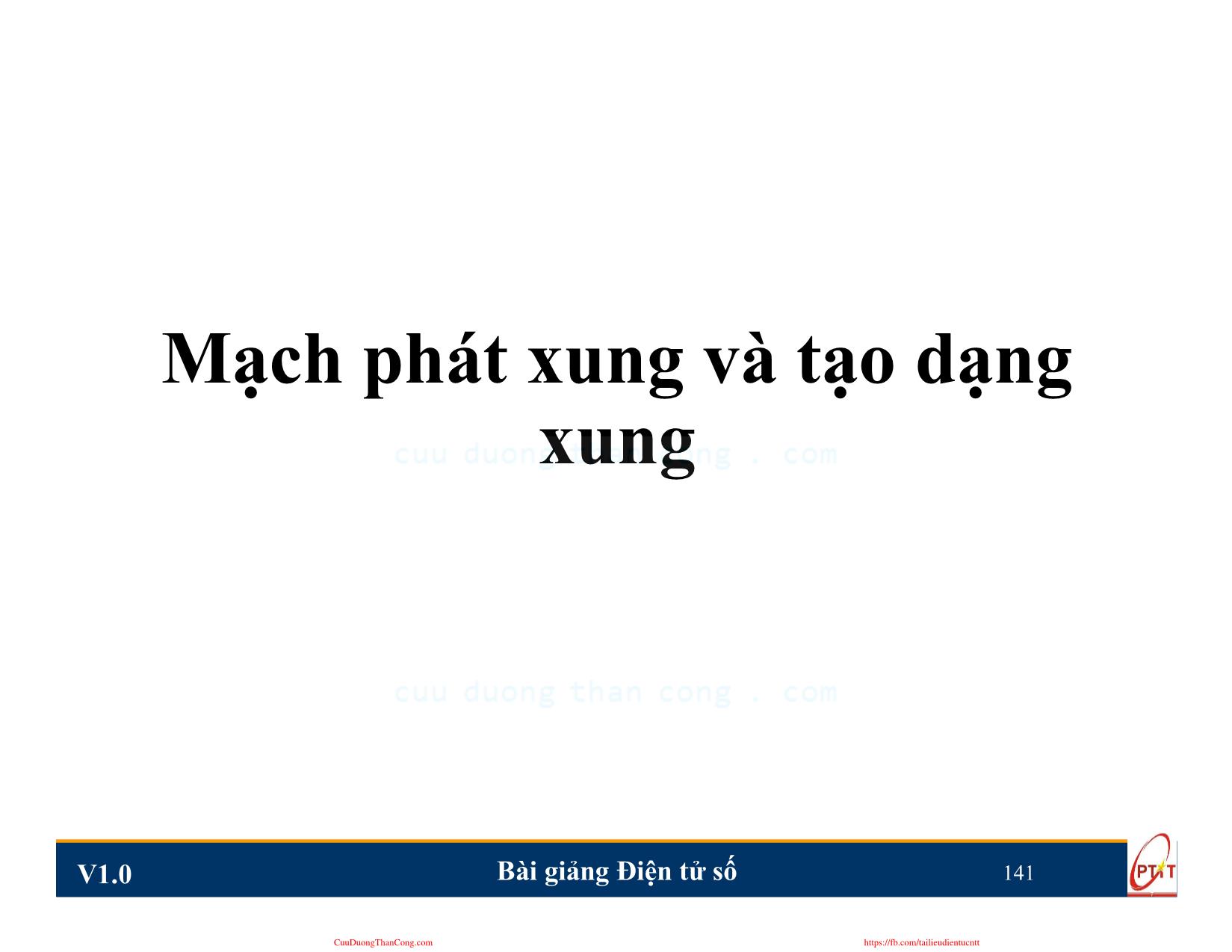 Bài giảng Điện tử số - Chương 6: Mạch phát xung và tạo dạng xung - Nguyễn Trung Hiếu trang 2