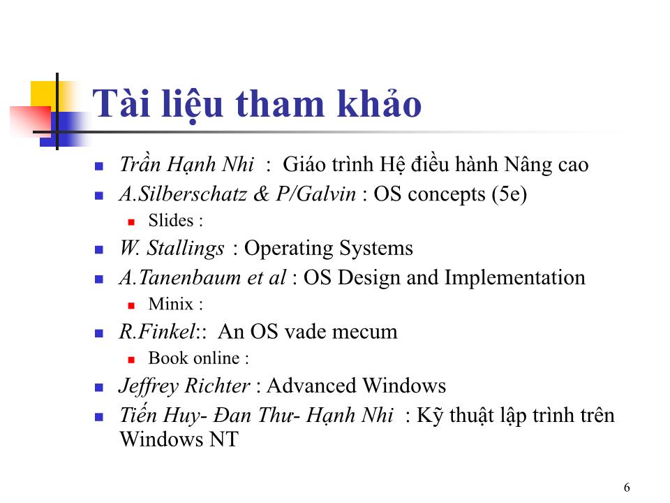 Bài giảng Hệ điều hành nâng cao - Bài 1: Tổ chức hệ điều hành - Trần Hạnh Nhi trang 5