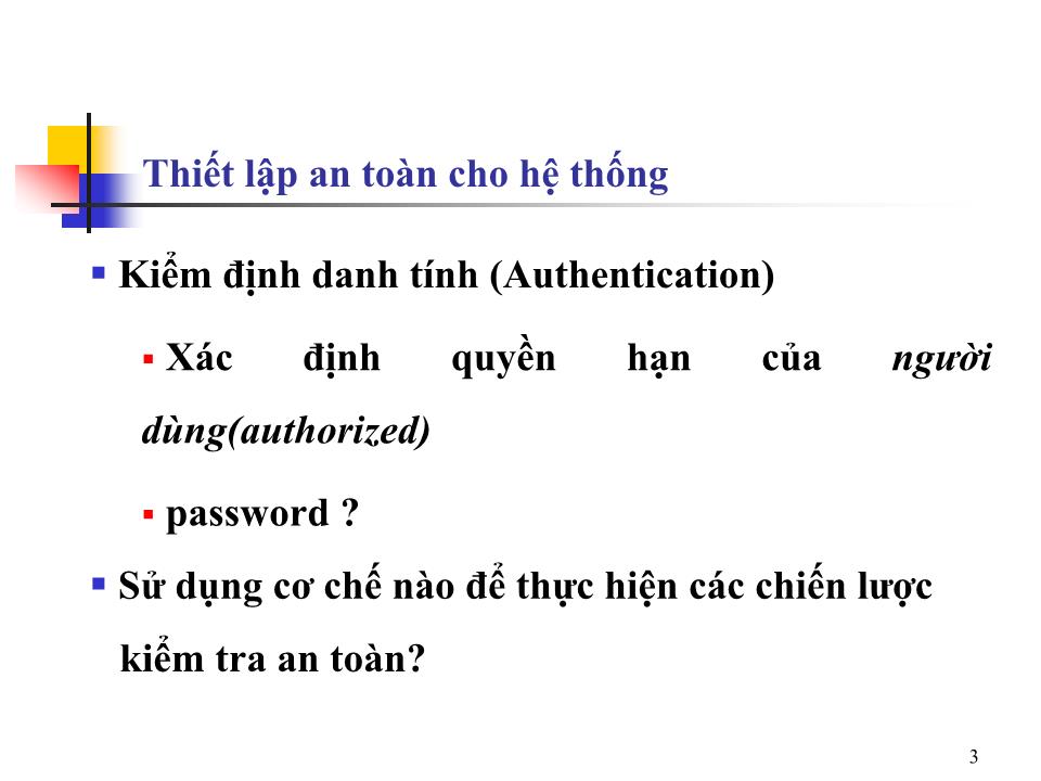 Bài giảng Hệ điều hành nâng cao - Bài 11: An toàn và bảo vệ hệ thống - Trần Hạnh Nhi trang 2