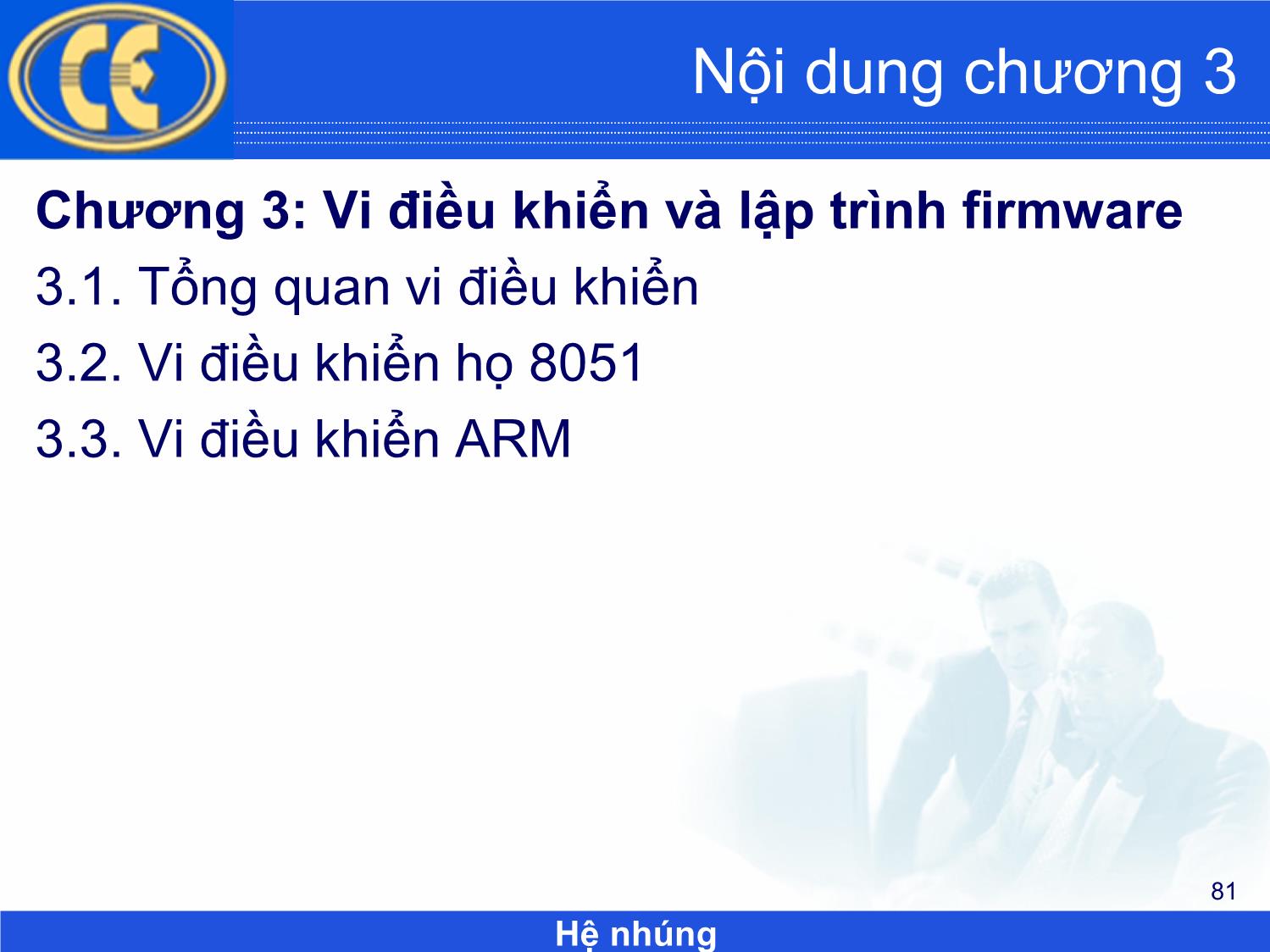 Bài giảng Hệ nhúng - Chương 3: Vi điều khiển và lập trình Firmware - Phạm Văn Thuận trang 1