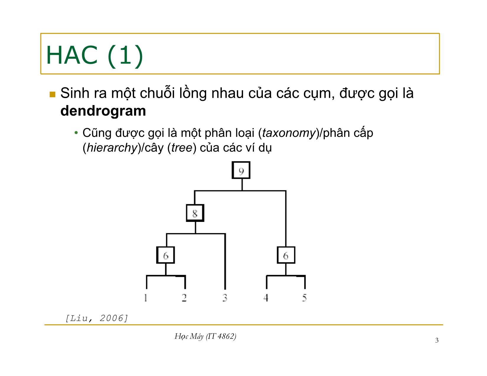 Bài giảng Học máy - Bài 12: Phân cụm dựa trên tích tụ phân cấp - Nguyễn Nhật Quang trang 3