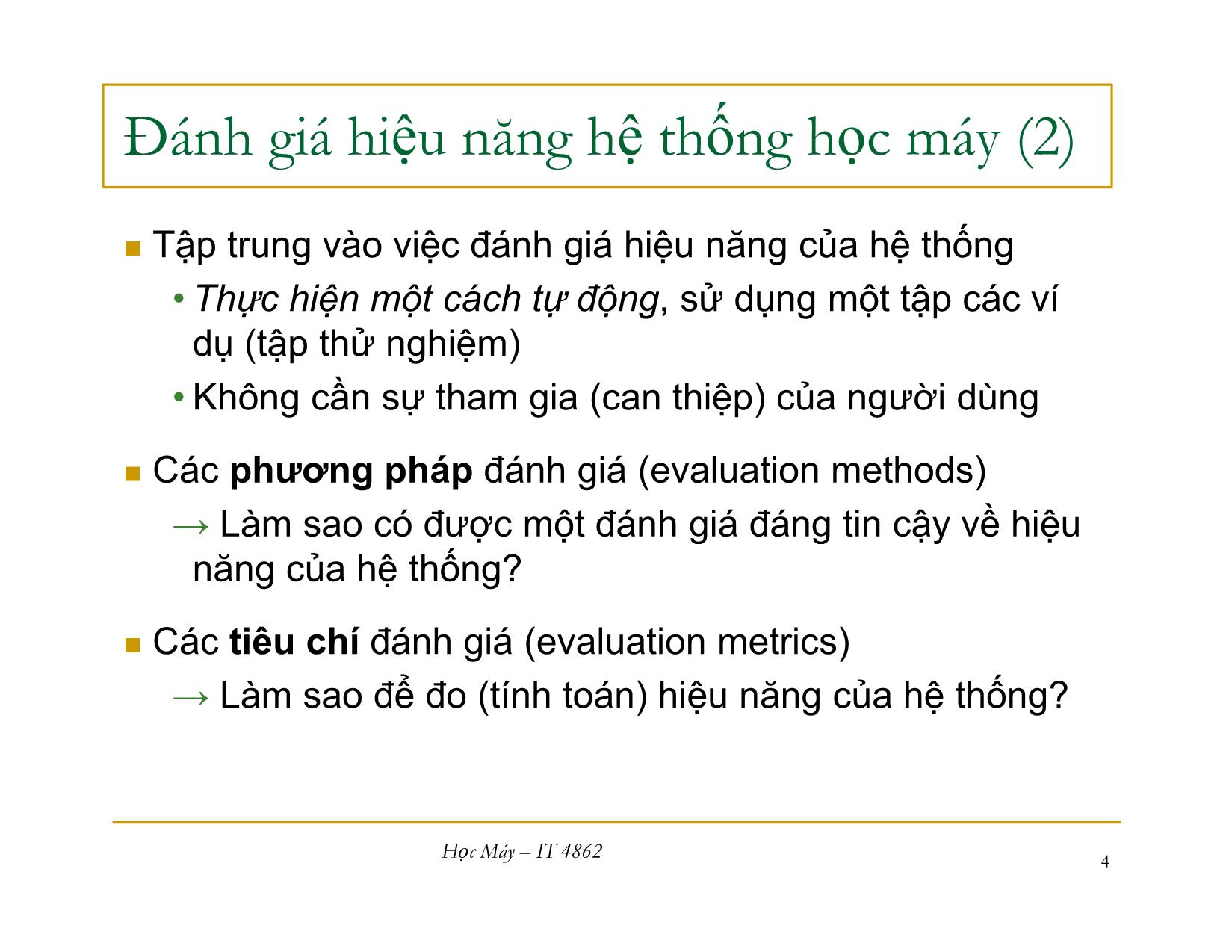 Bài giảng Học máy - Bài 2: Đánh giá hiệu năng hệ thống học máy - Nguyễn Nhật Quang trang 4