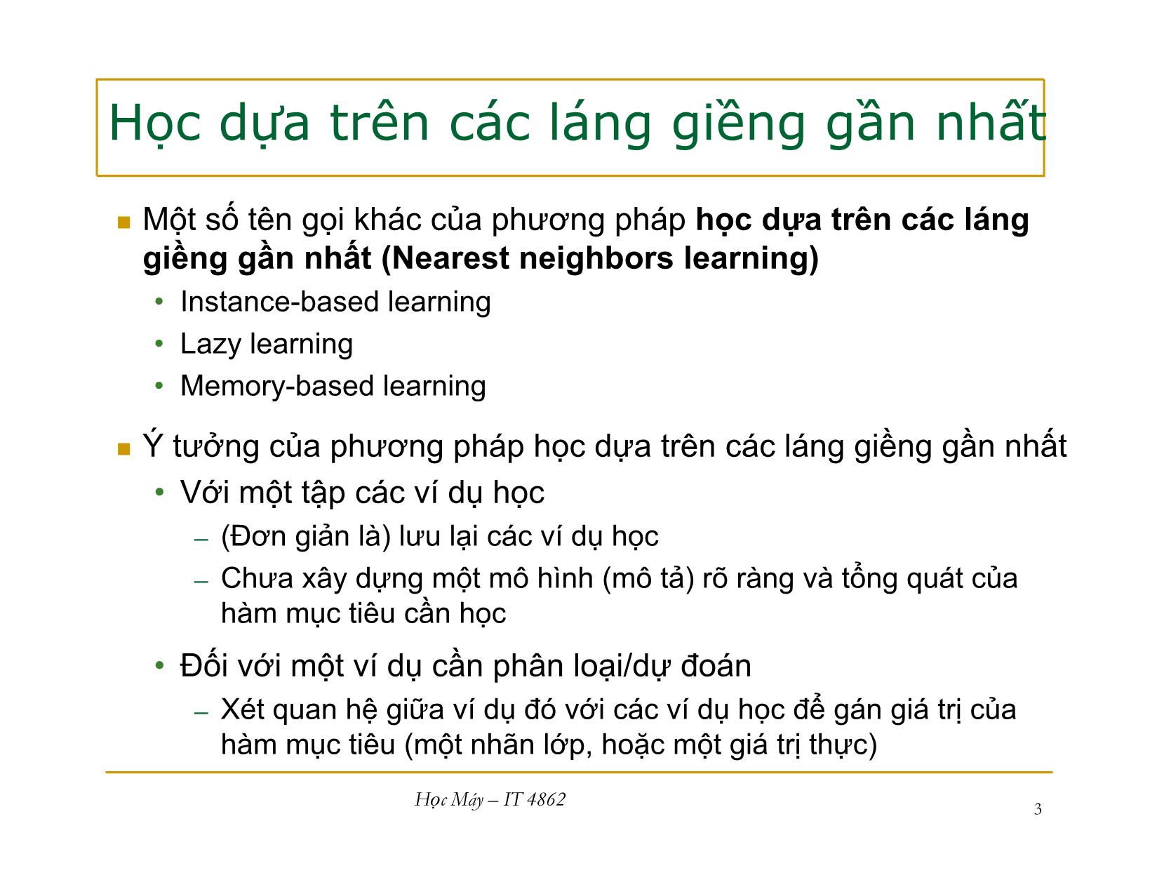 Bài giảng Học máy - Bài 5: Học dựa trên các láng giềng gần nhất - Nguyễn Nhật Quang trang 3