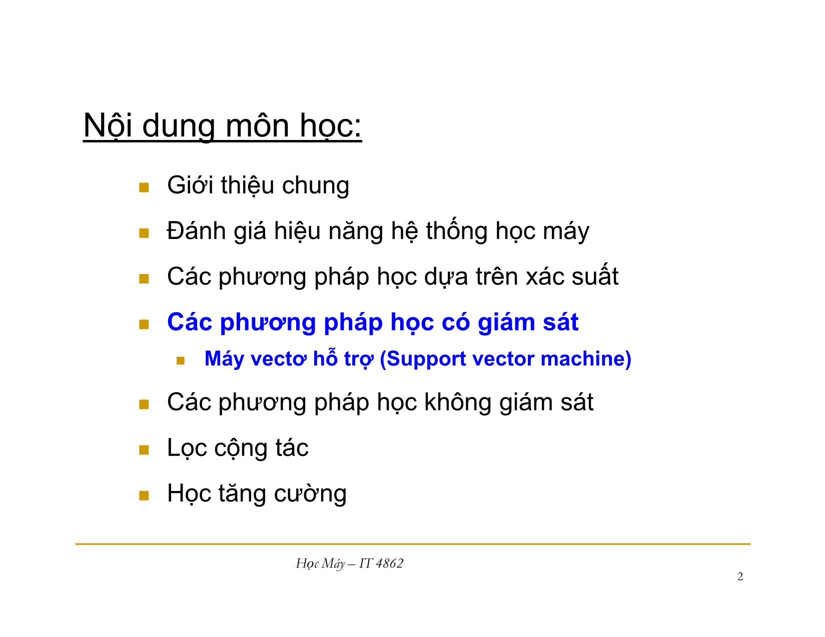 Bài giảng Học máy - Bài 9: Máy vecto hỗ trợ - Nguyễn Nhật Quang trang 2