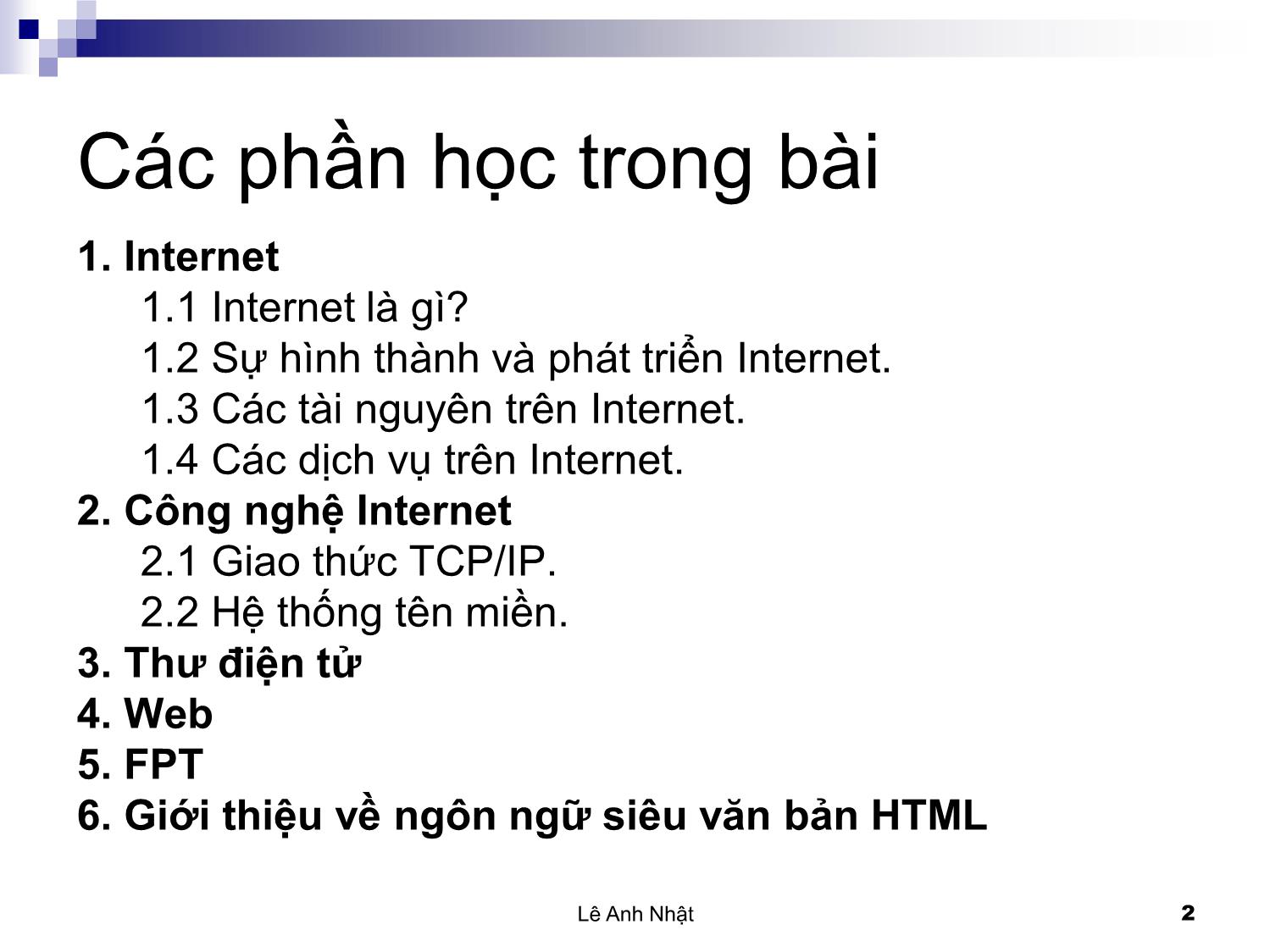 Bài giảng Internet - Chương 1: Internet - Lê Anh Nhật trang 2