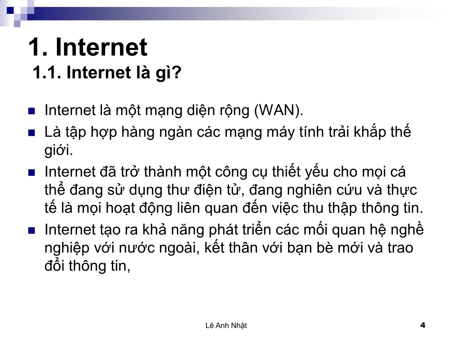 Bài giảng Internet - Chương 1: Internet - Lê Anh Nhật trang 4