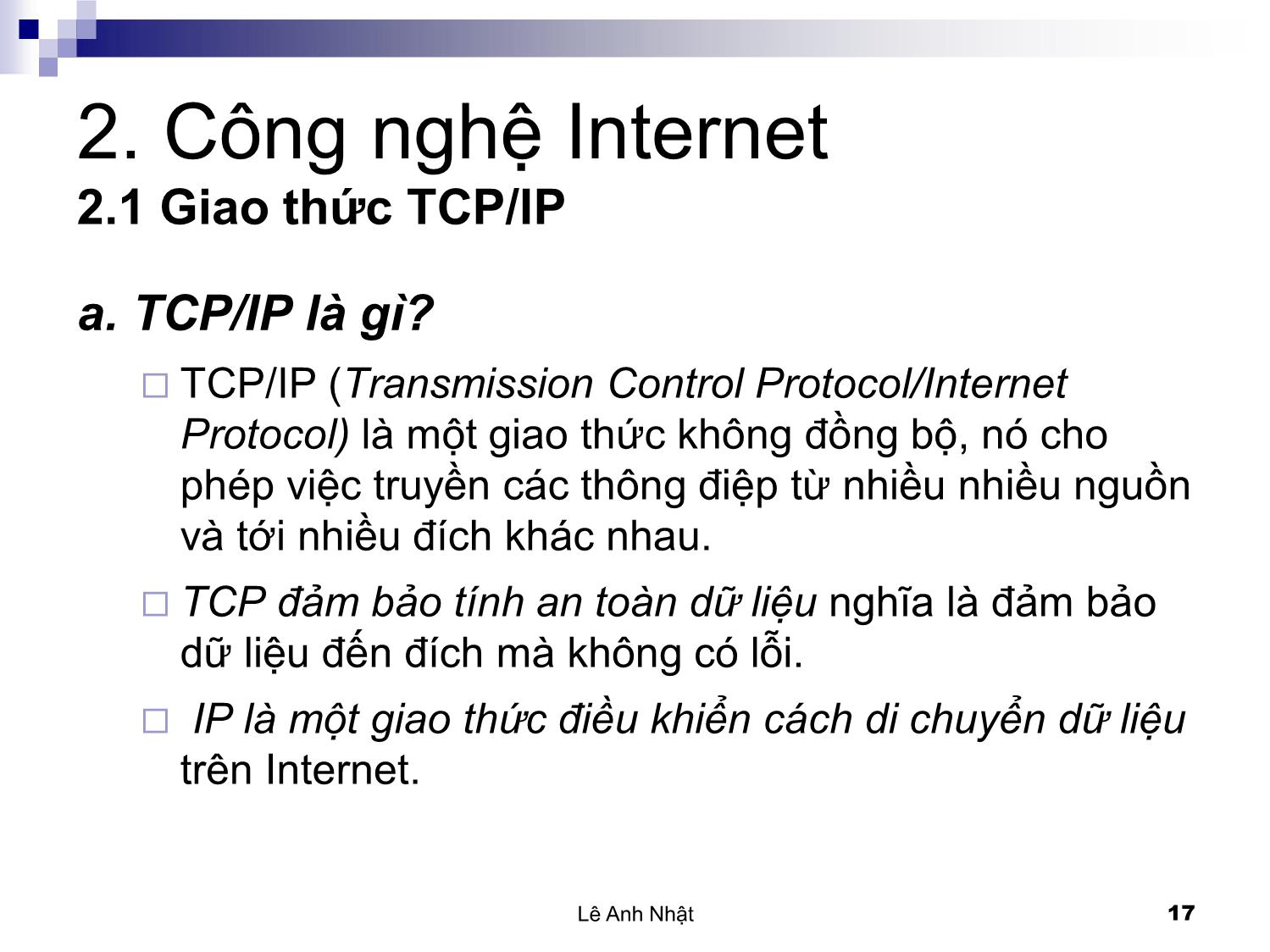 Bài giảng Internet - Chương 2: Công nghệ Internet - Lê Anh Nhật trang 2