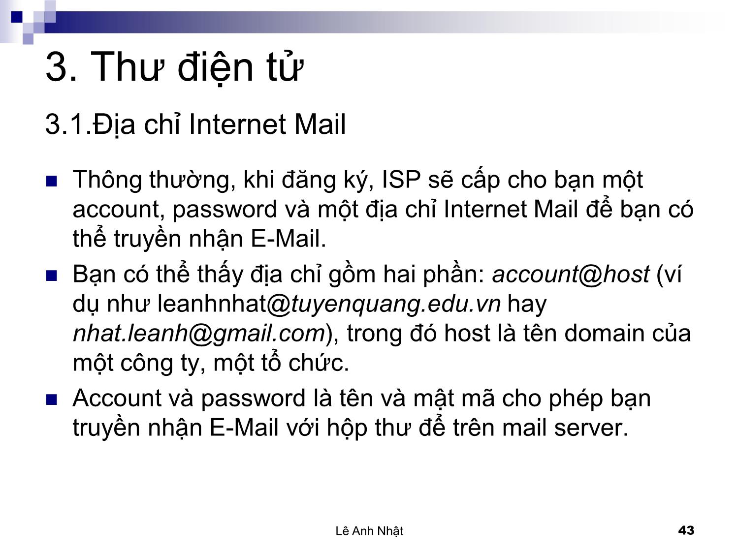 Bài giảng Internet - Chương 3: Thư điện tử. Internet Mail - Lê Anh Nhật trang 2