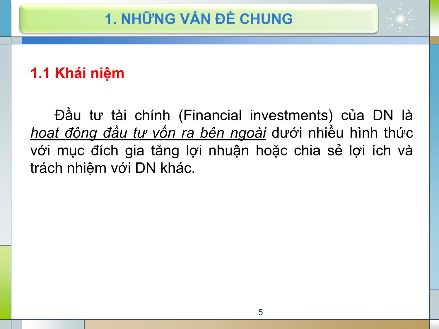 Bài giảng Kế toán tài chính - Chương 6: Kế toán hoạt động đầu tư tài chính trang 5