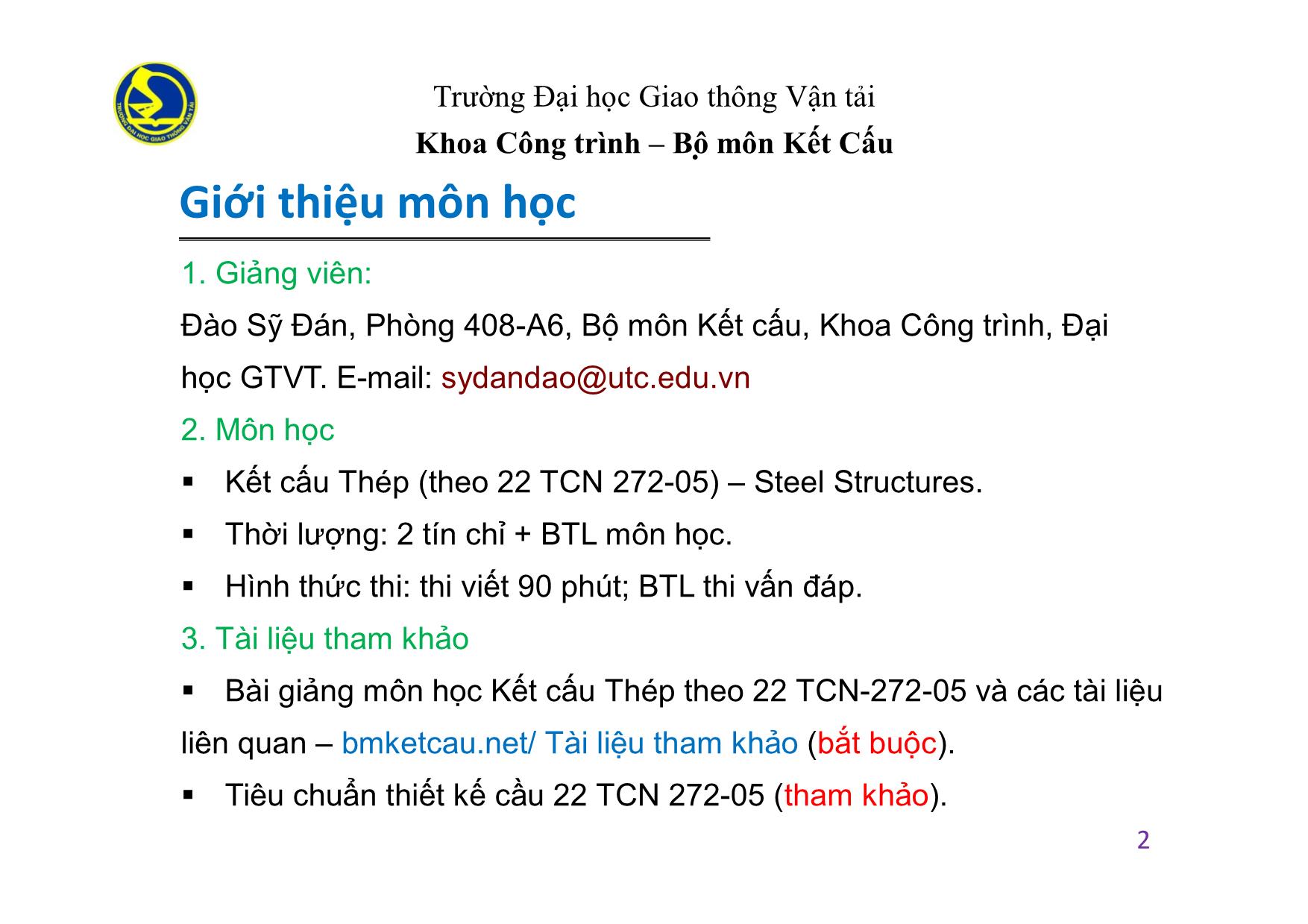 Bài giảng Kết cấu thép - Chương 1: Đại cương về kết cấu thép - Đào Sỹ Đán trang 2