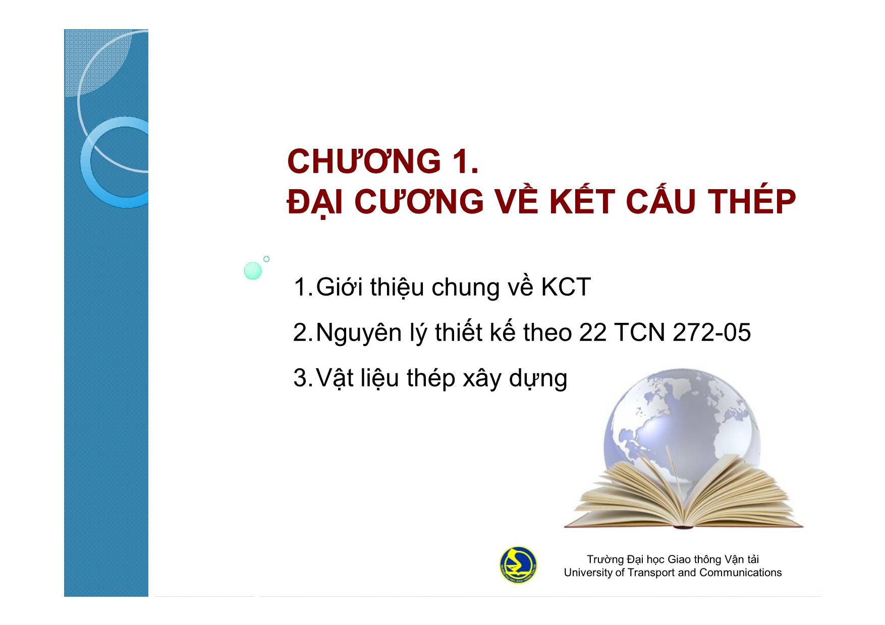 Bài giảng Kết cấu thép - Chương 1: Đại cương về kết cấu thép - Đào Sỹ Đán trang 4