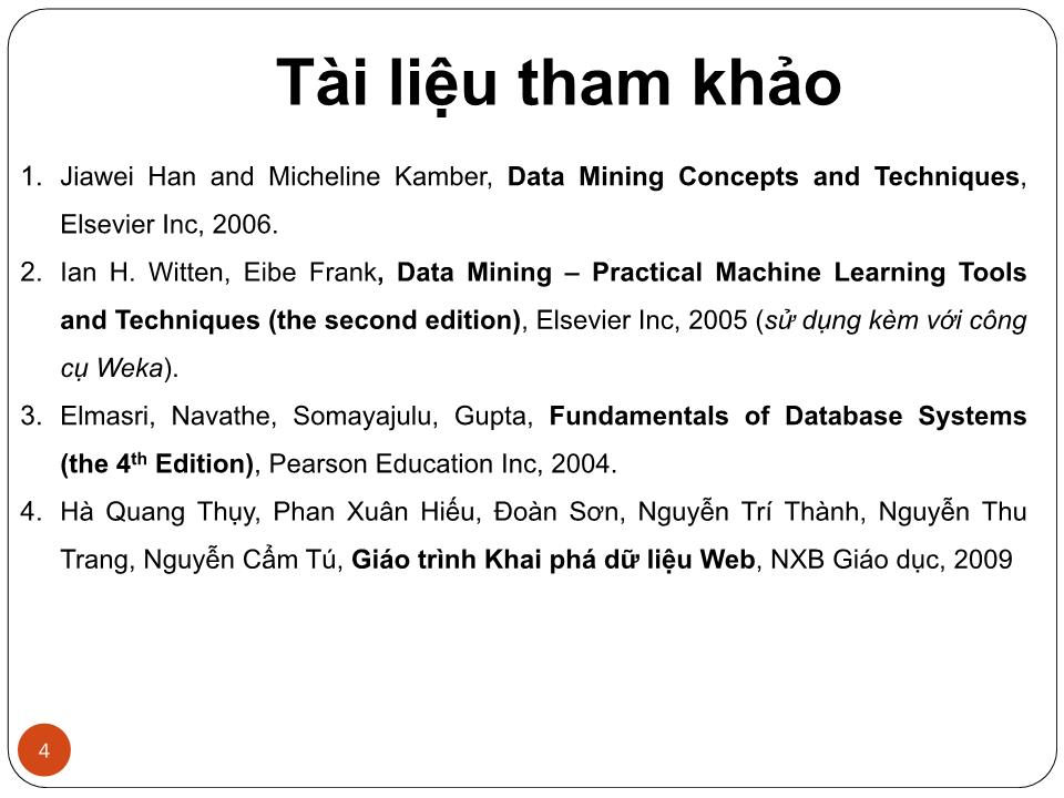 Bài giảng Khai phá dữ liệu - Chương 1: Tổng quan về khai phá dữ liệu - Nguyễn Vương Thịnh trang 3