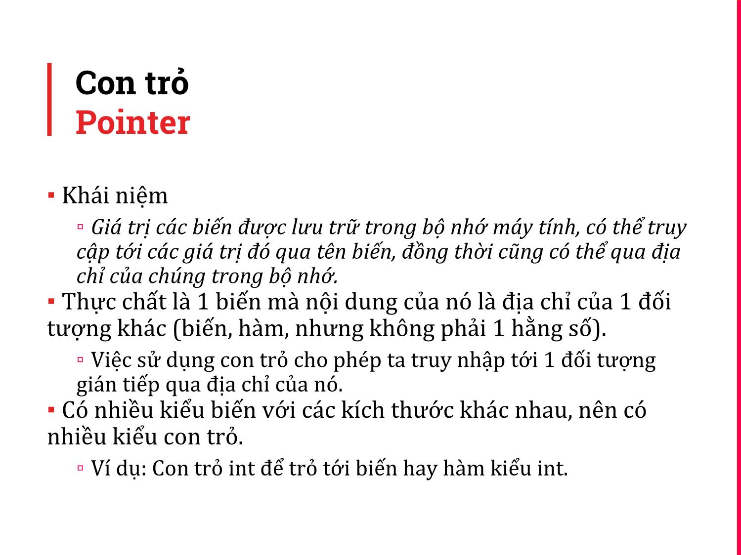 Bài giảng Kĩ thuật lập trình - Bài 2: C/C++ nâng cao - Trịnh Thành Trung trang 4