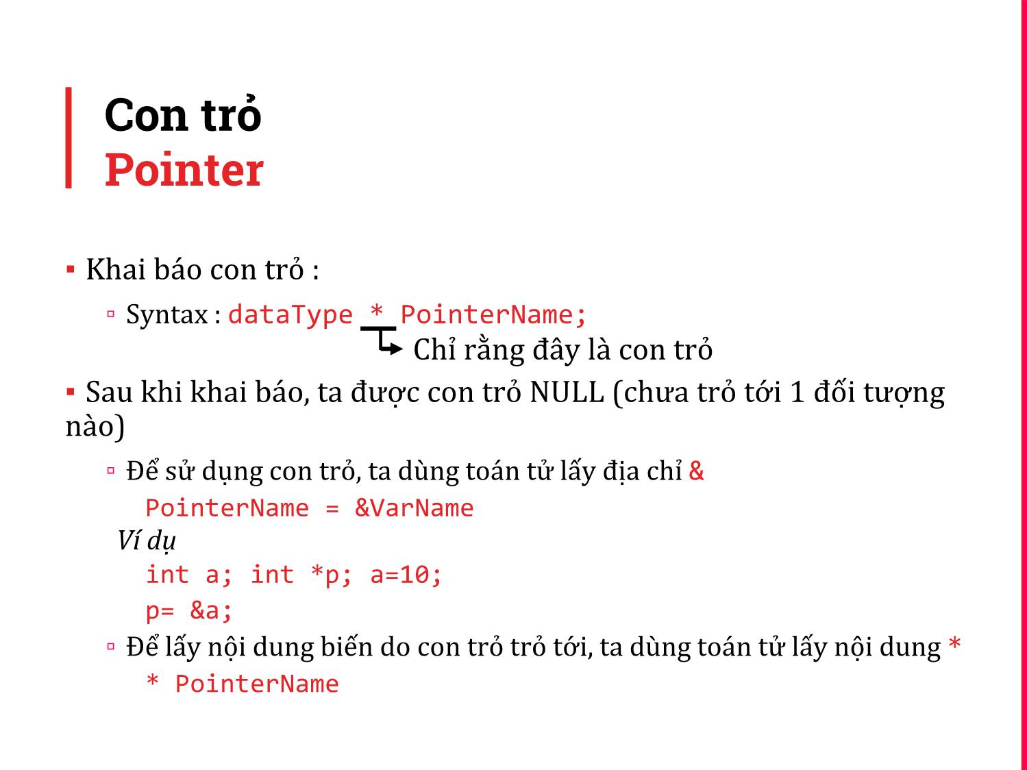 Bài giảng Kĩ thuật lập trình - Bài 2: C/C++ nâng cao - Trịnh Thành Trung trang 5